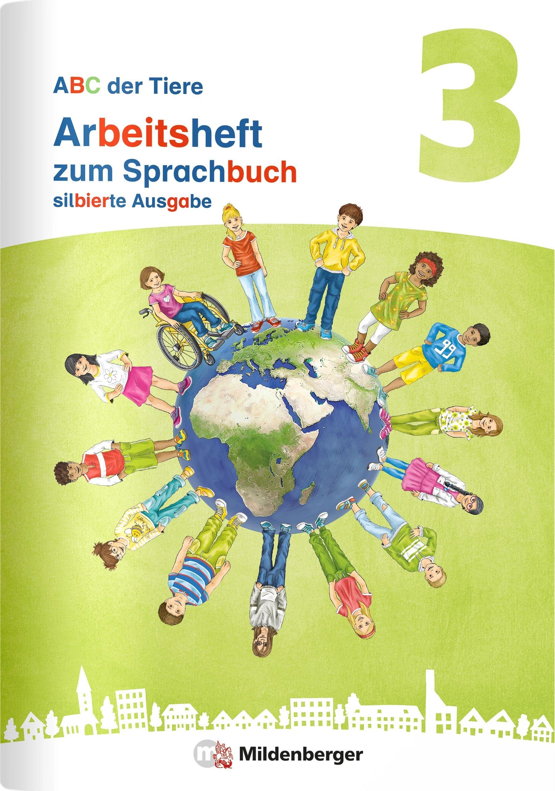 ABC der Tiere 3 Neubearbeitung – Arbeitsheft zum Sprachbuch silbierte Ausgabe (ABC der Tiere 3 - Neubearbeitung 2026)