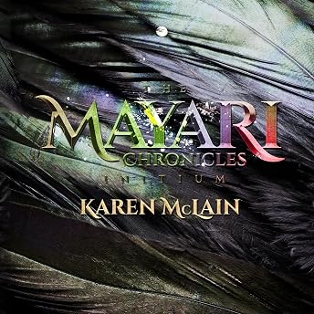 The Mayari Chronicles: Initium Audiobook by Karen McLain episode artwork