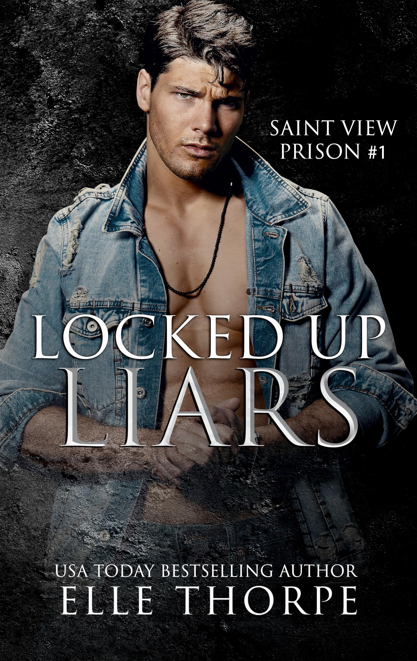 Locked Up Liars: A Dark Reverse Harem Romance (Saint View Prison Book 1)