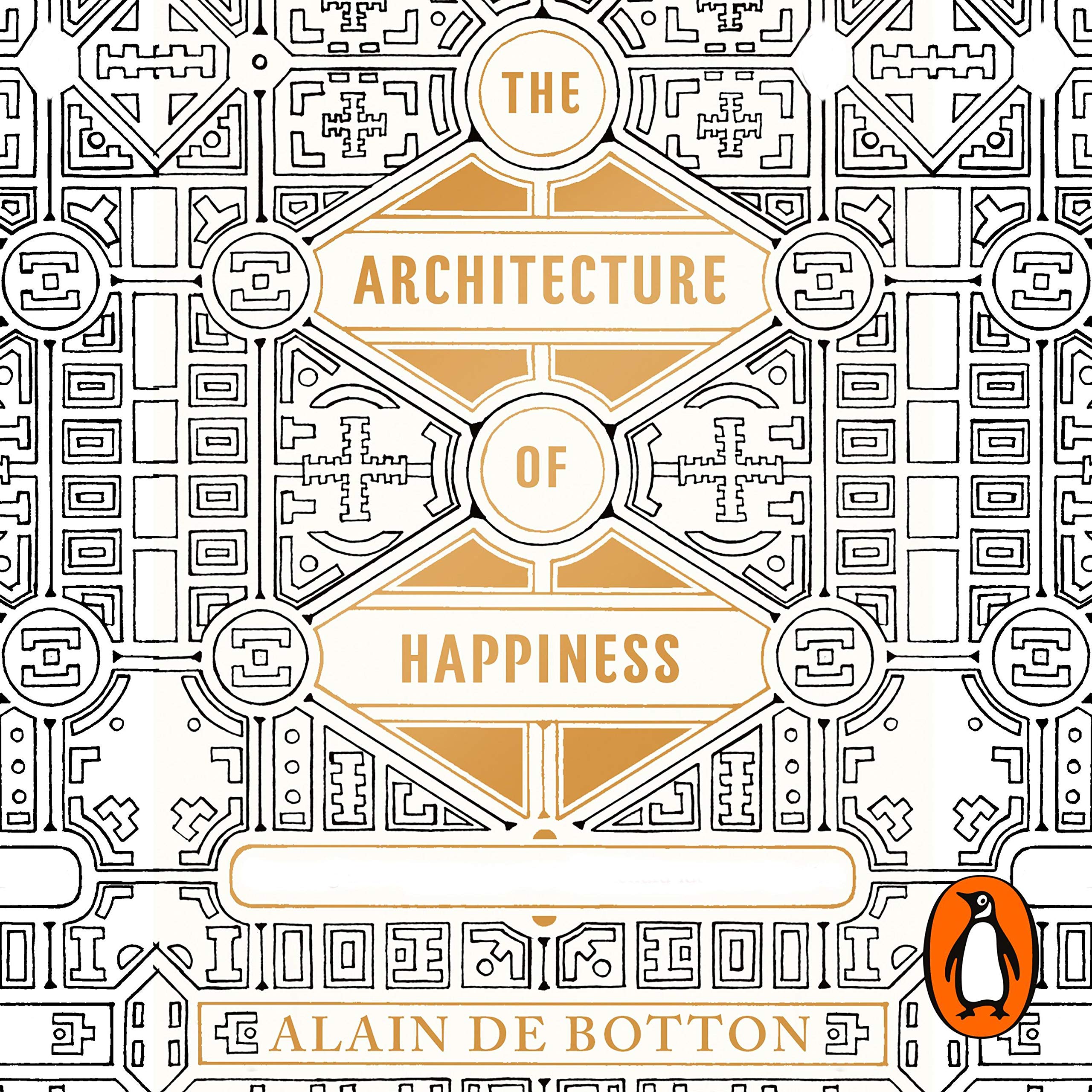 The Architecture of Happiness