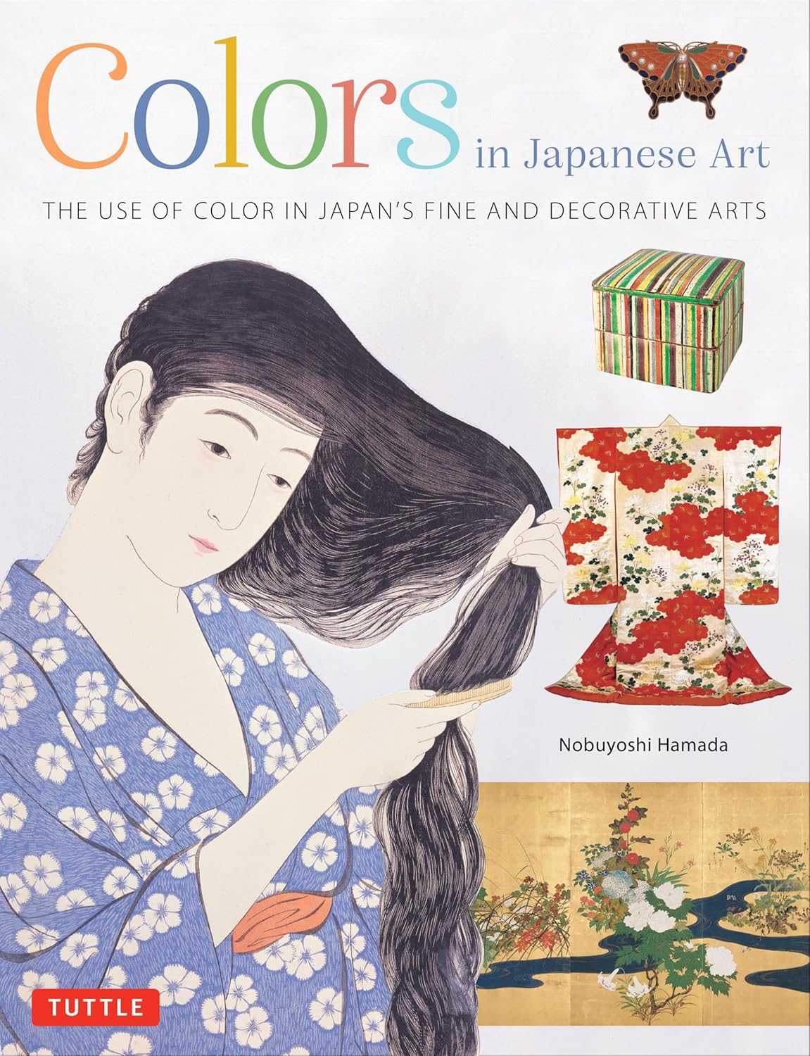 Colors in Japanese Art: The Use of Color in Japan's Fine and Decorative ...