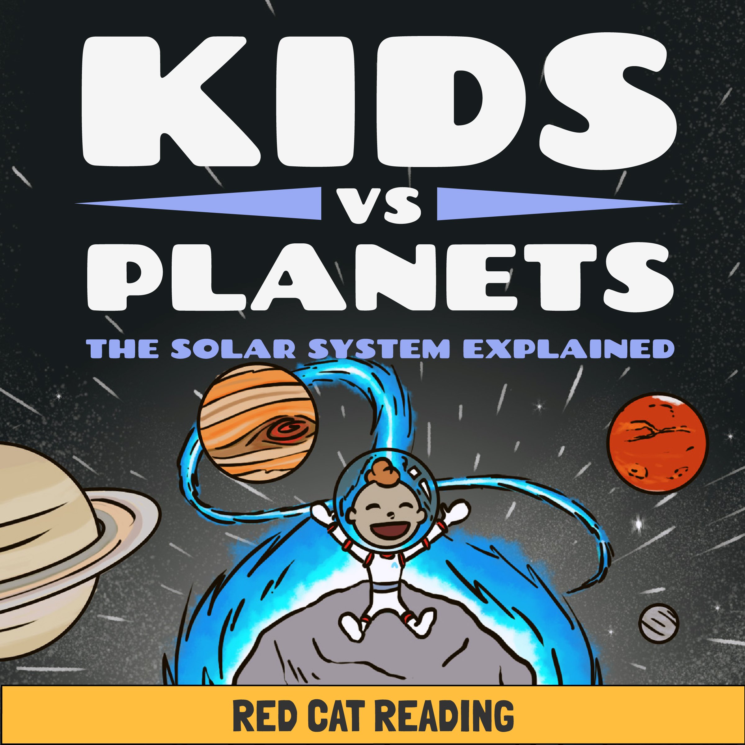 Cover art for Kids vs Planets: The Solar System Explained