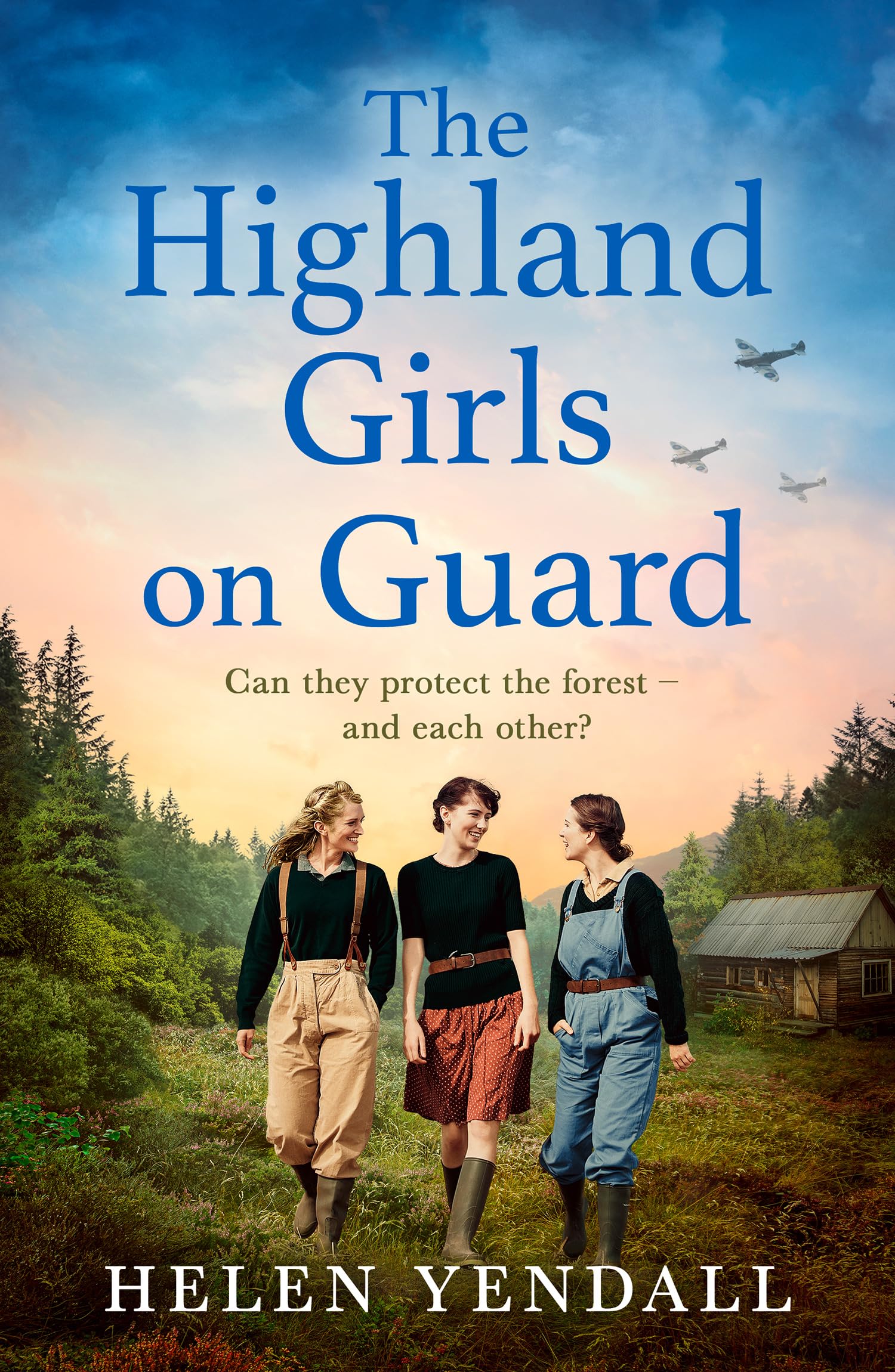 The Highland Girls on Guard: Uplifting, historical WW2 saga with romance and friendship for 2024: Book 2 (The Highland Girls series)