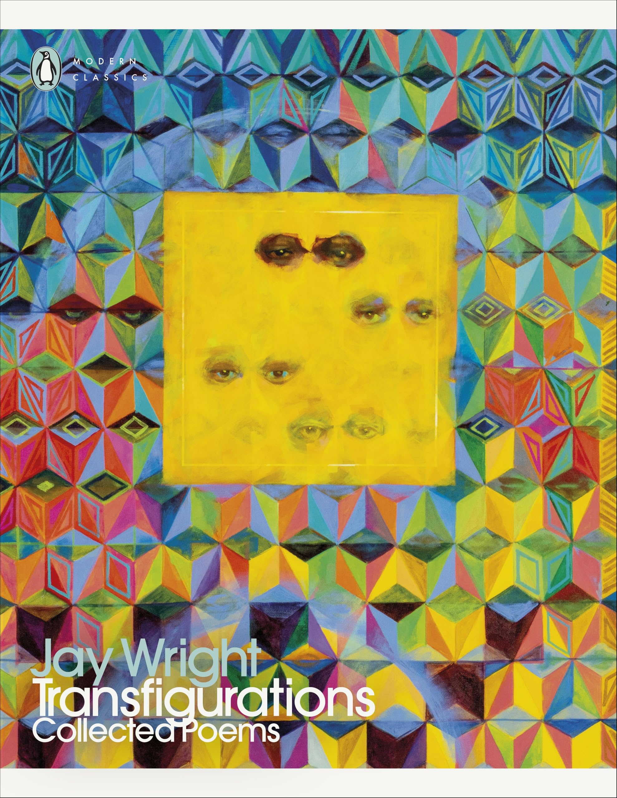 Transfigurations: Collected Poems (Penguin Modern Classics)