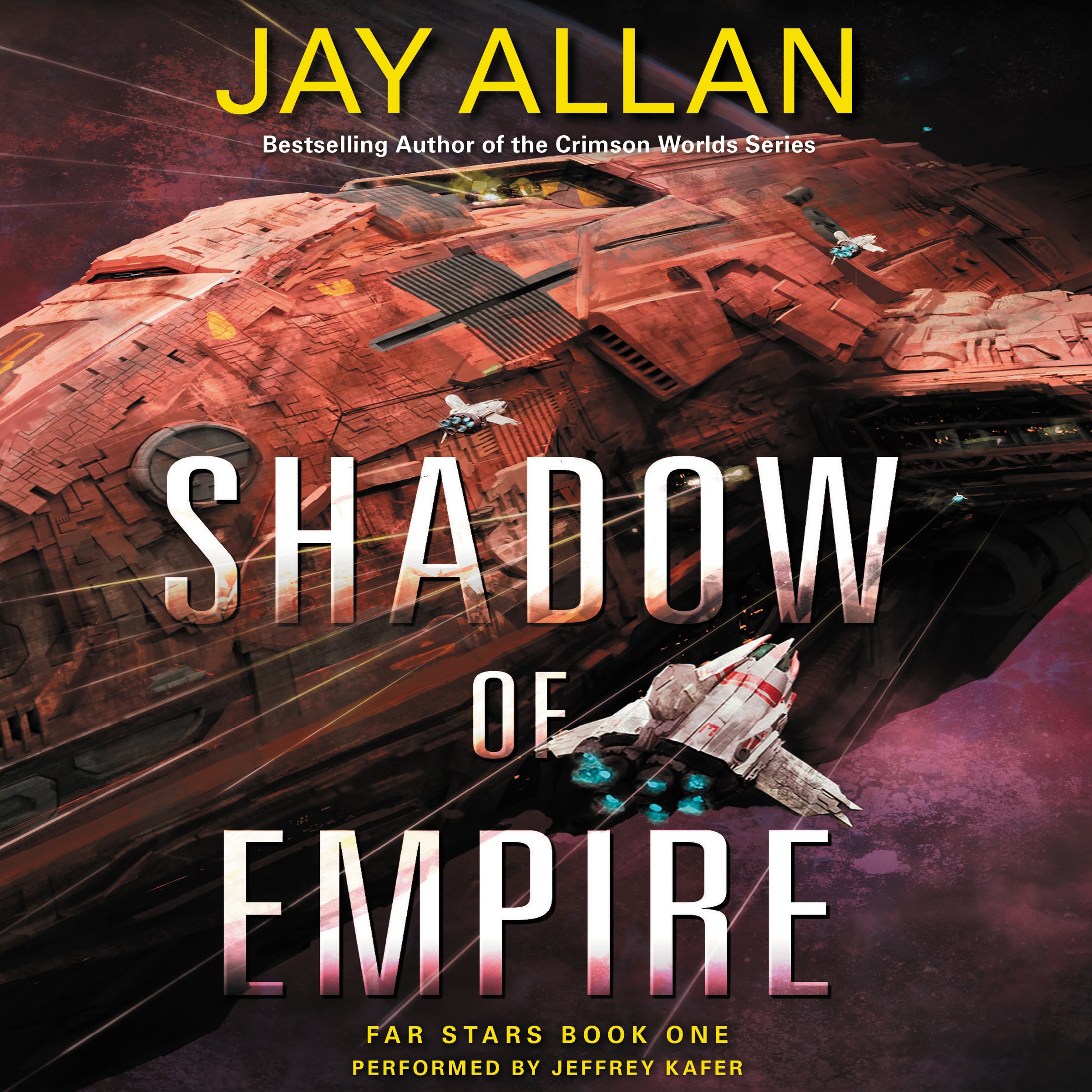Shadow of Empire: Far Stars, Book One