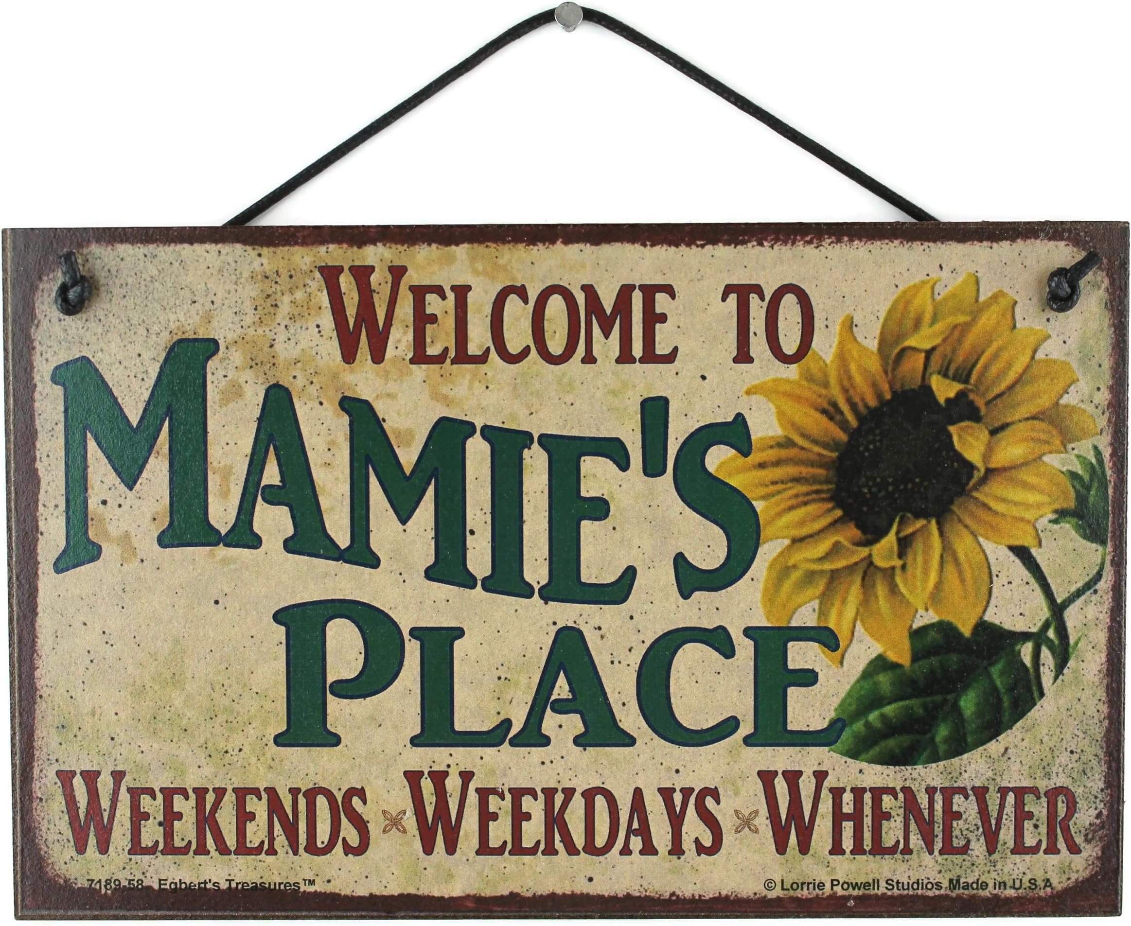Egbert's Treasures 5x8 Vintage Style Sign with Sunflower Saying, Welcome to MAMIE'S Place Weekends, Weekdays, Whenever Decorative Fun Universal Household Family Signs for Grandma