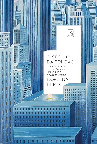 O século da solidão