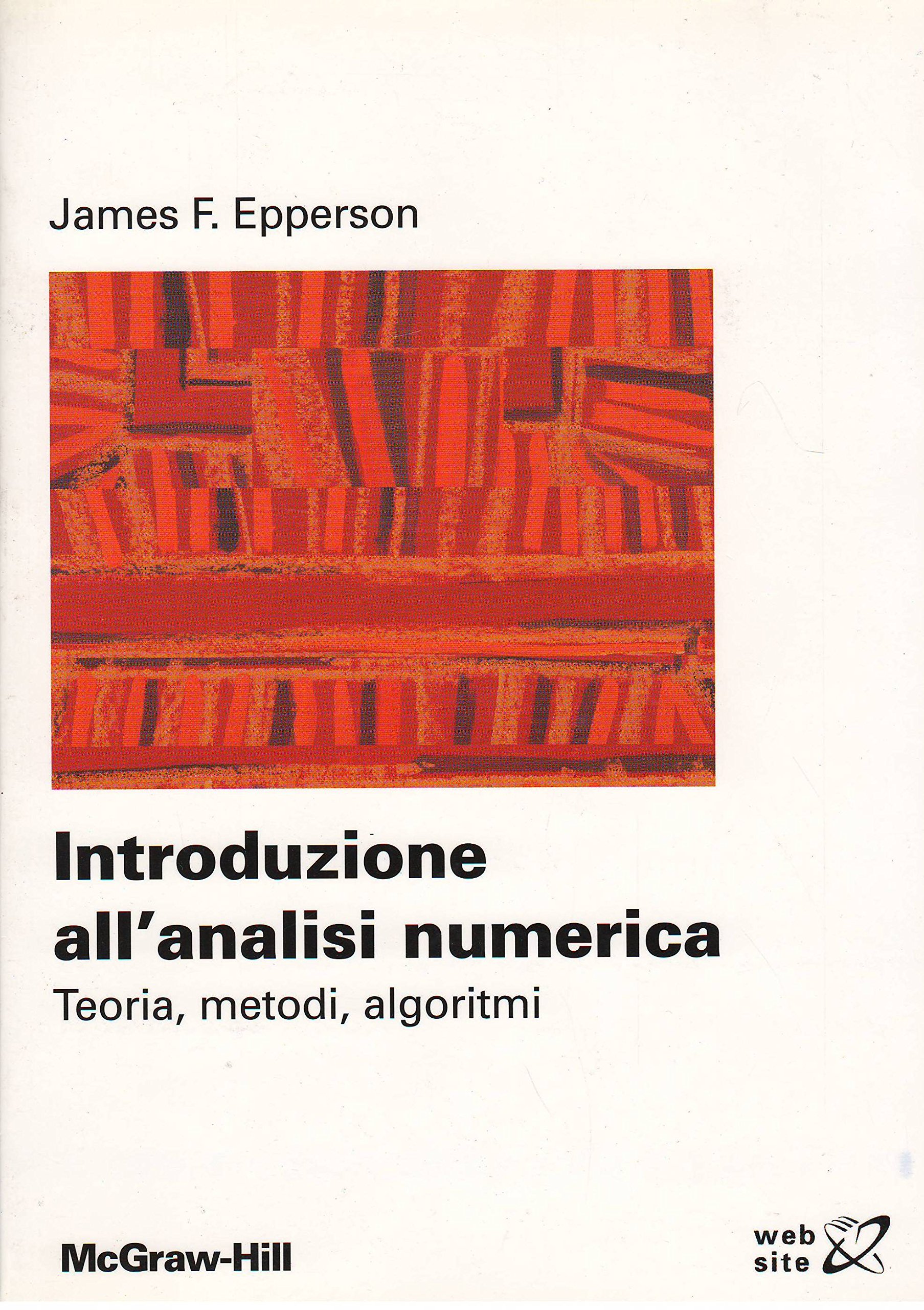 Introduzione all'analisi numerica. Teoria, metodi, algoritmi