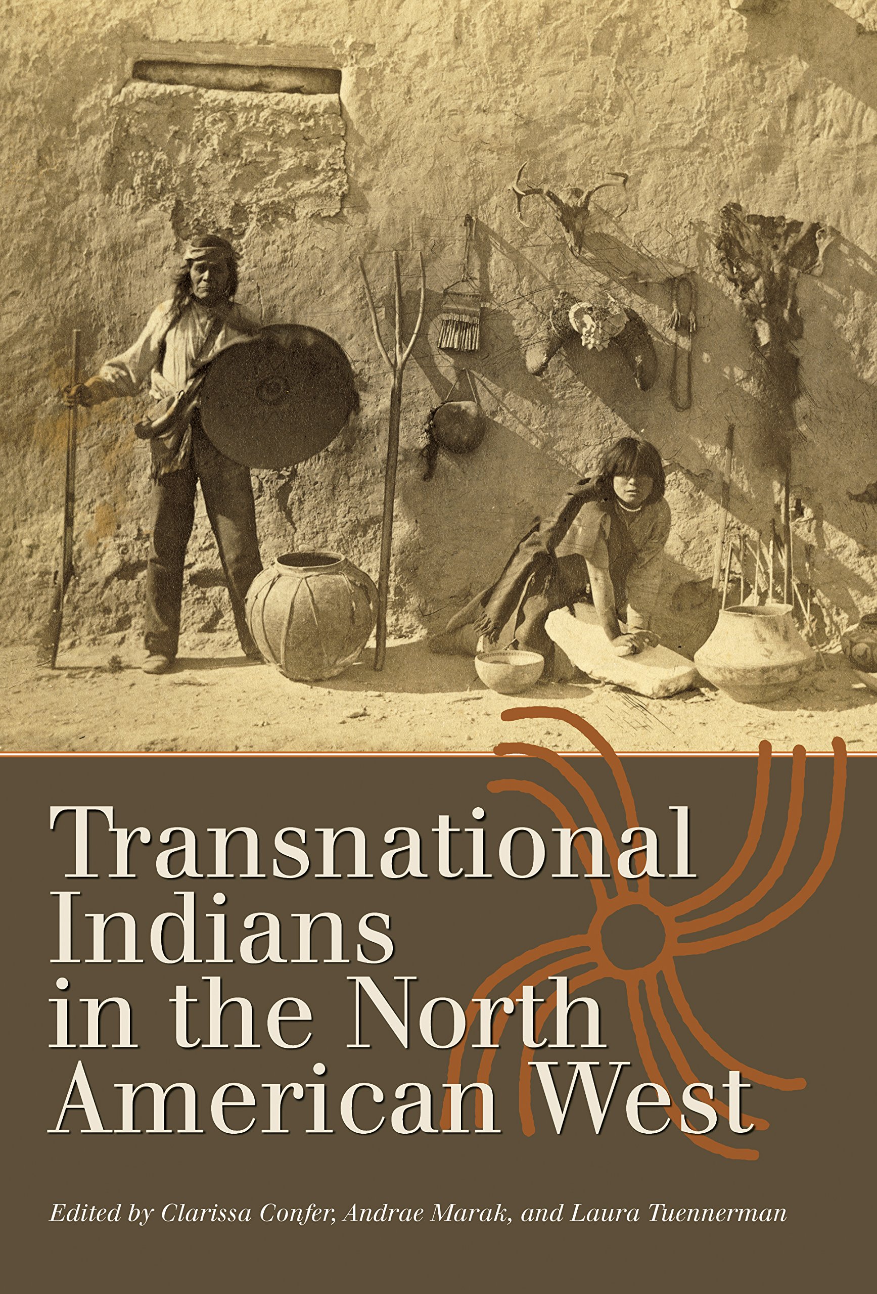 Transnational Indians in the North American West (Connecting the Greater West Series)