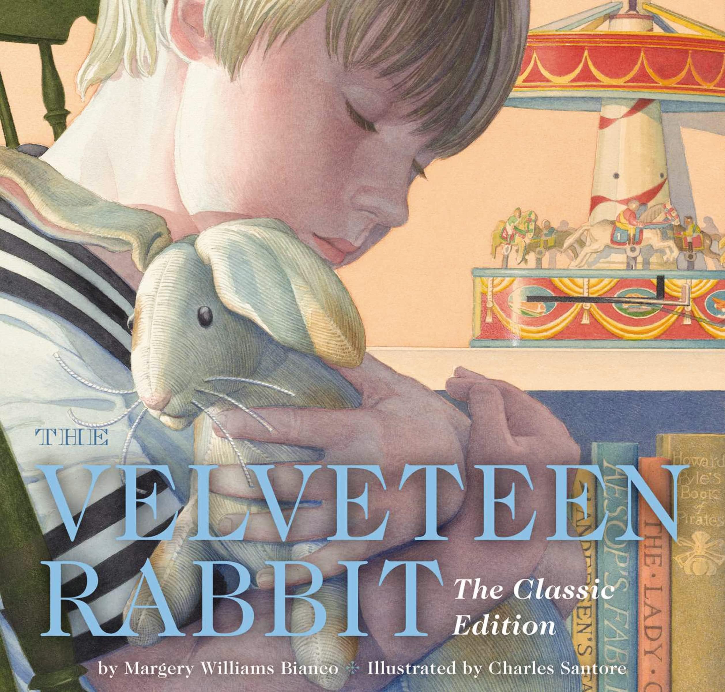 Applesauce Press The Velveteen Rabbit Hardcover: The Classic Edition by The New York Times Bestselling Illustrator, Charles Santore