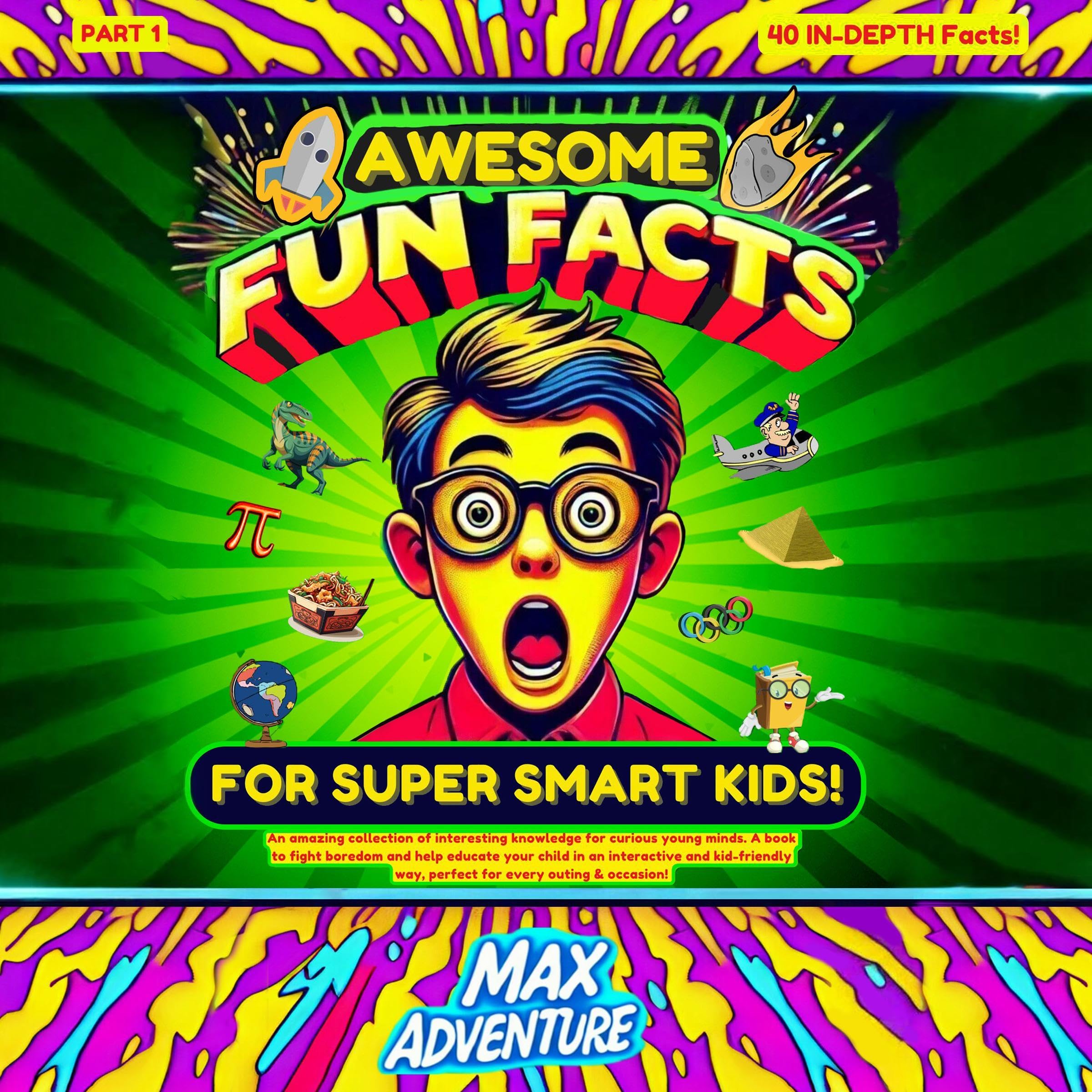 Cover art for Awesome Fun Facts for Super Smart Kids