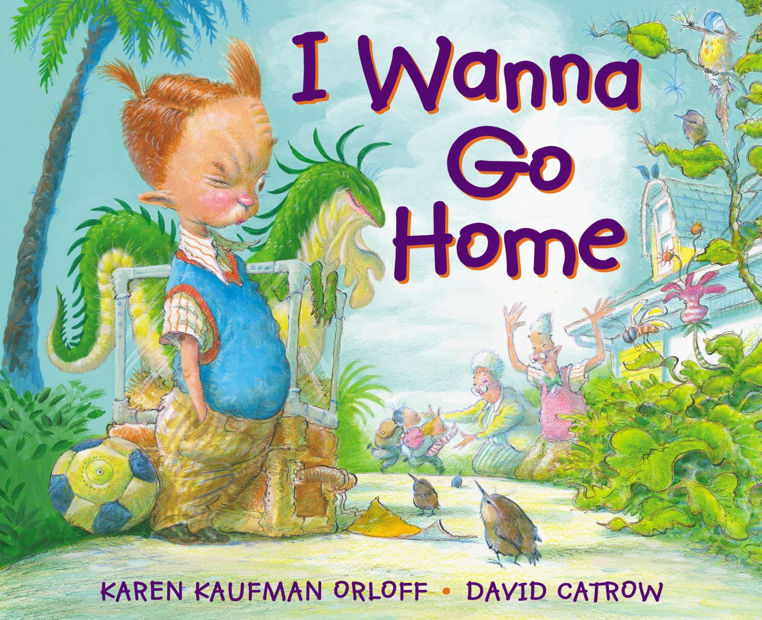 I Wanna Go Home Hardcover – Picture Book, September 25, 2014