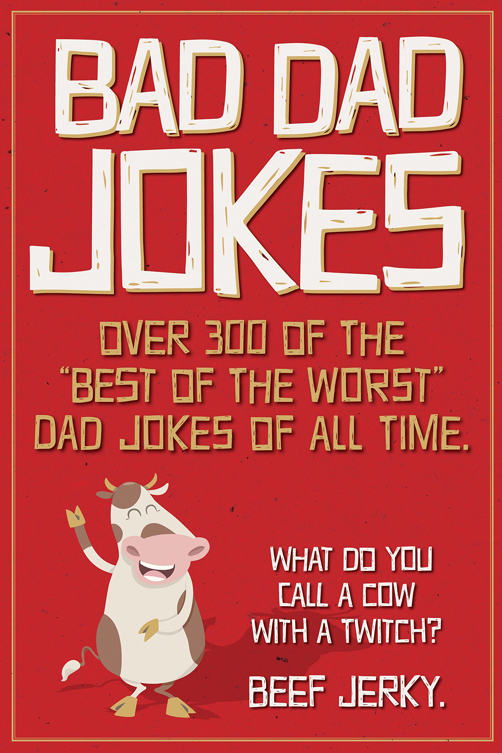 Bad Dad Jokes