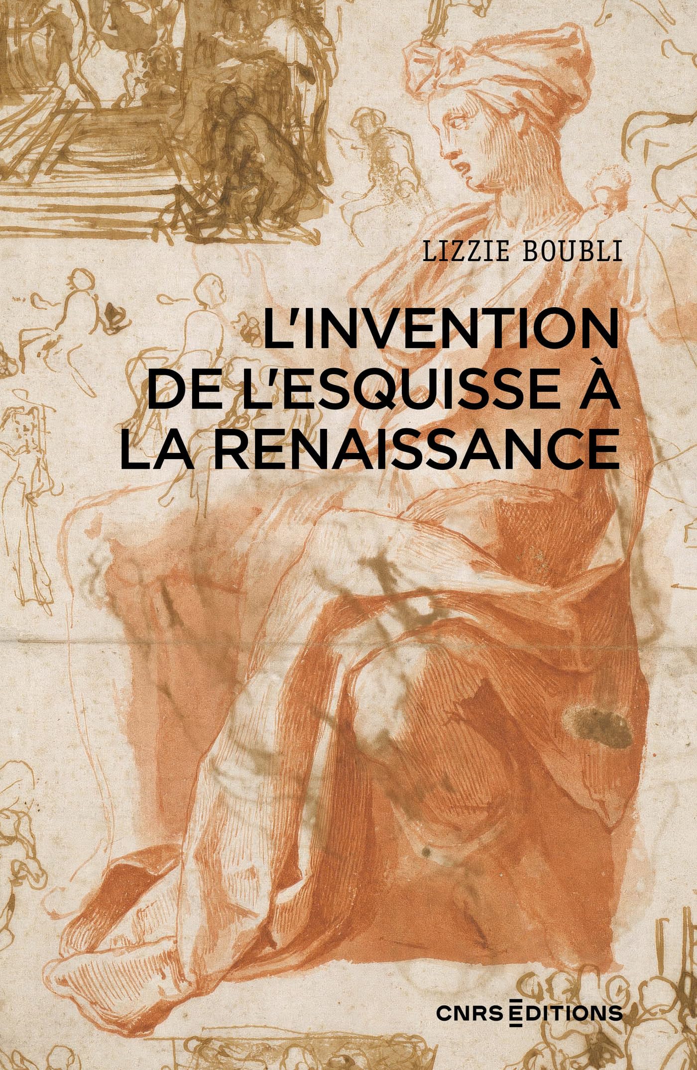 L'invention de l'esquisse à la Renaissance histoire du dessin technique beaux-arts