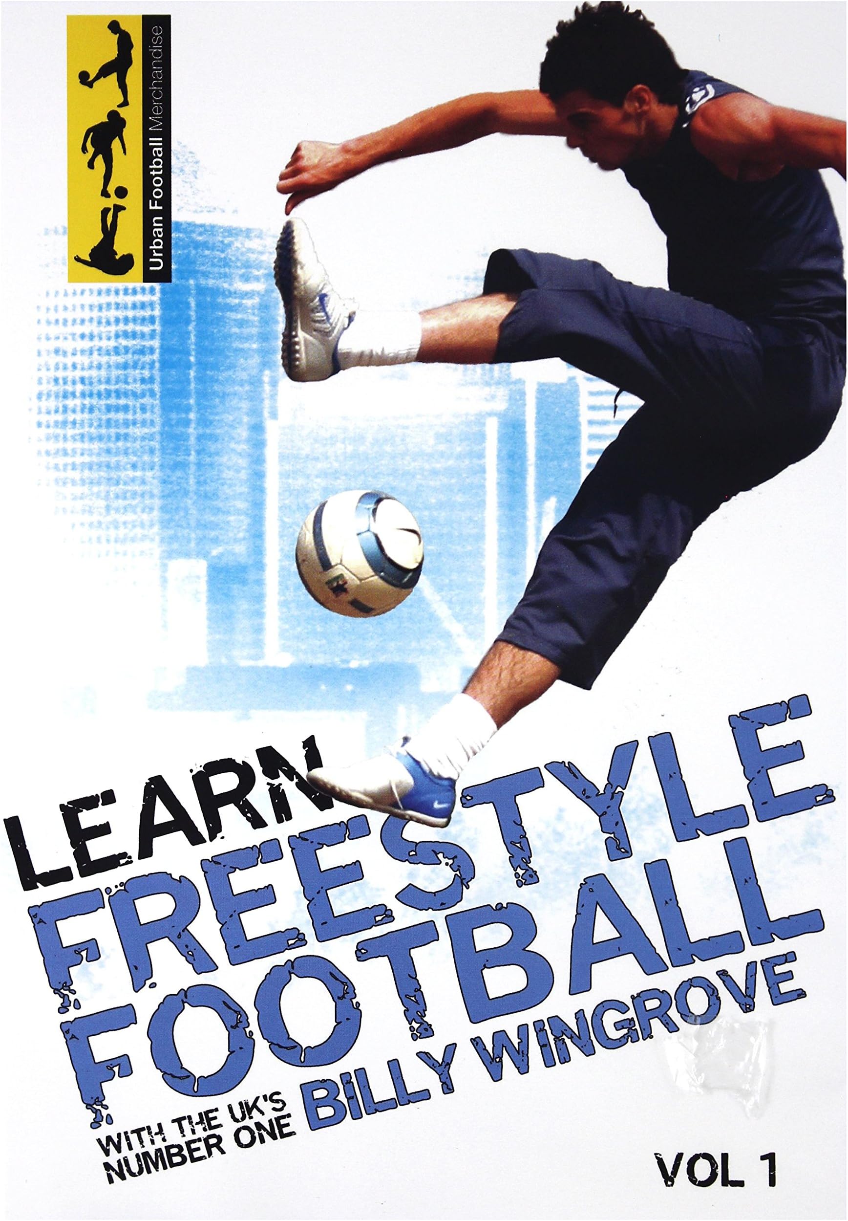 Learn Freestyle Football With Billy Wingrove