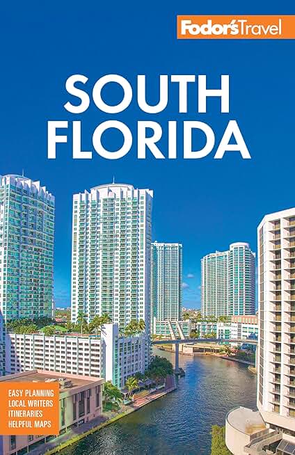 Fodor's South Florida: with Miami, Fort Lauderdale, and the Keys (Full-color Travel Guide)