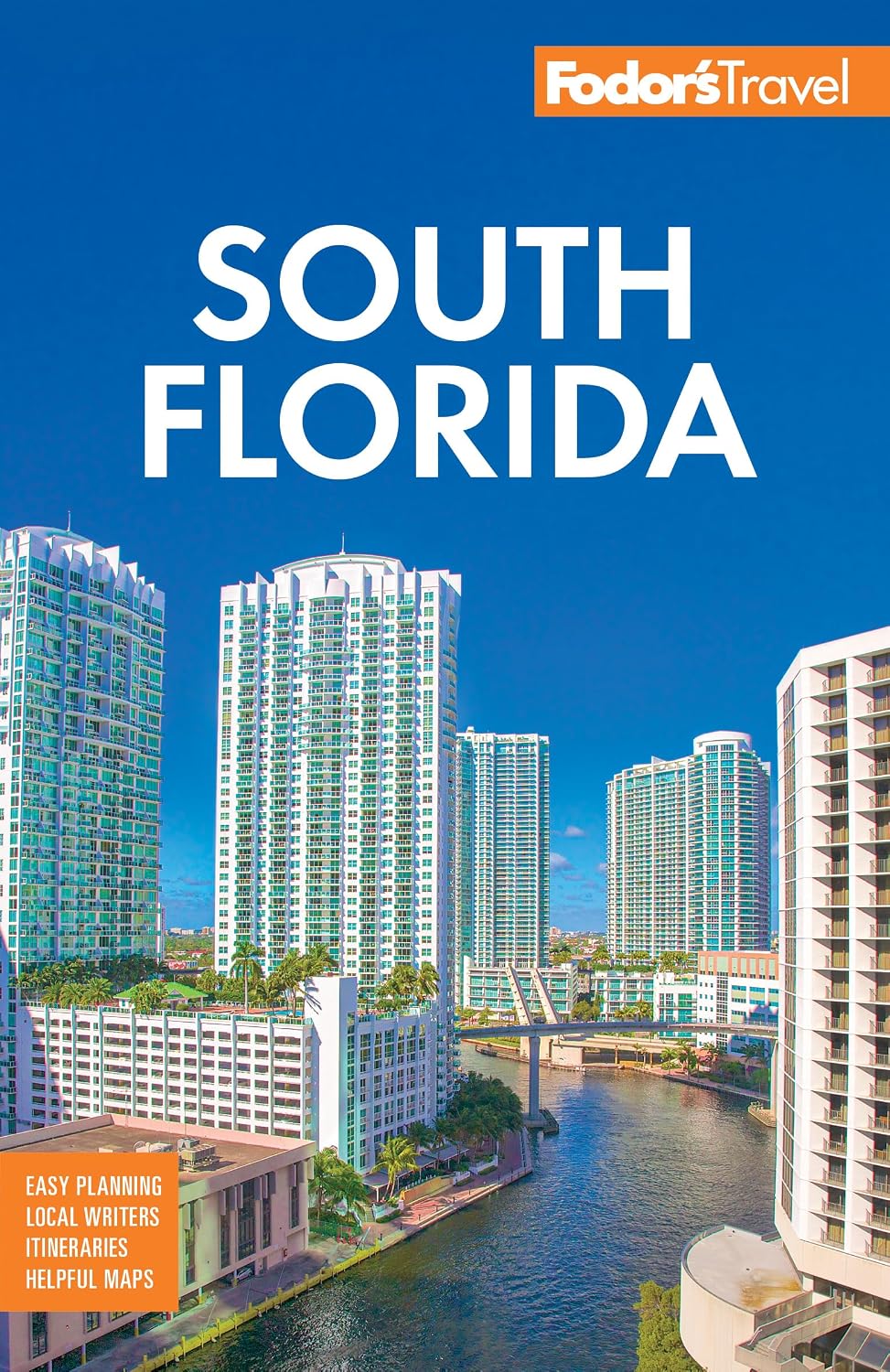 Fodor's South Florida: with Miami, Fort Lauderdale, and the Keys (Full-color Travel Guide)