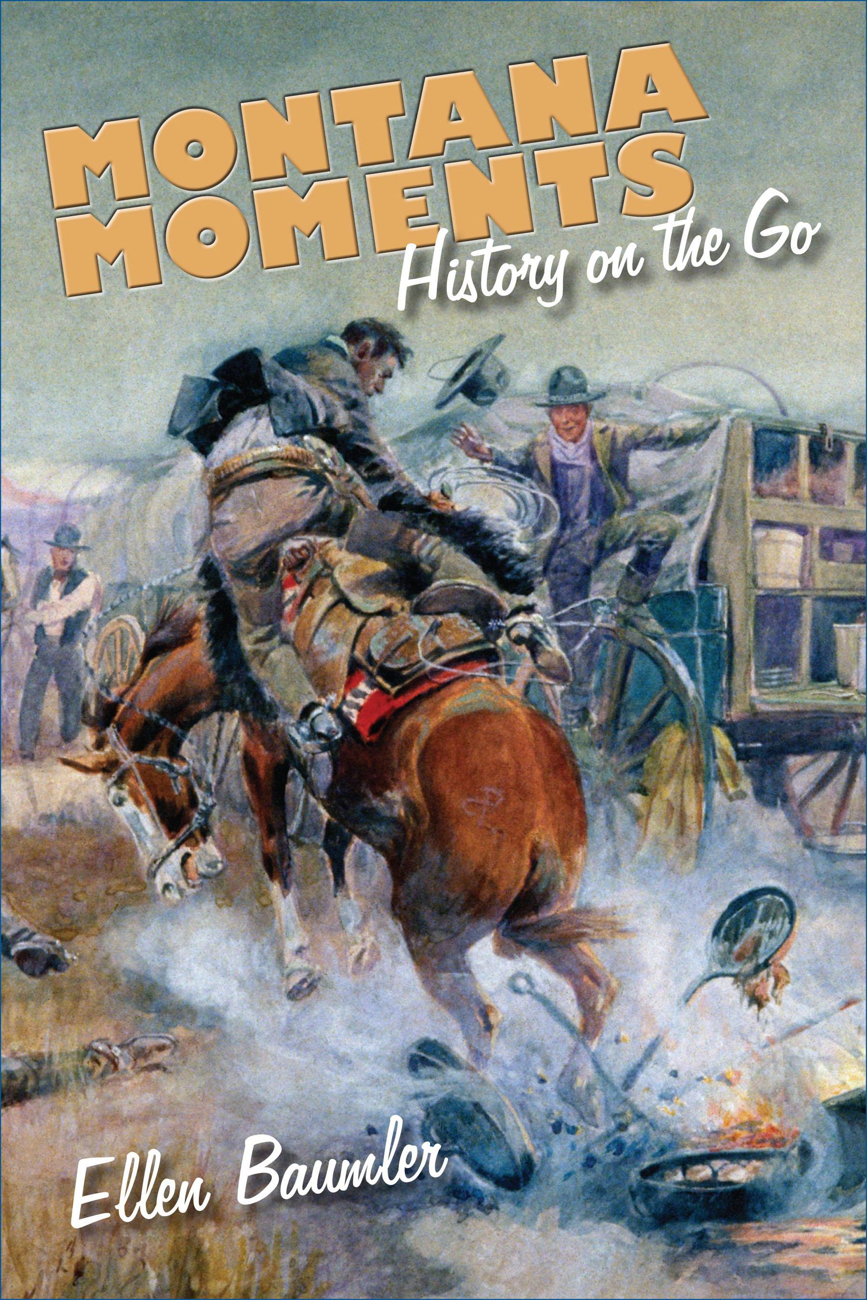 Montana Moments: History On The Go