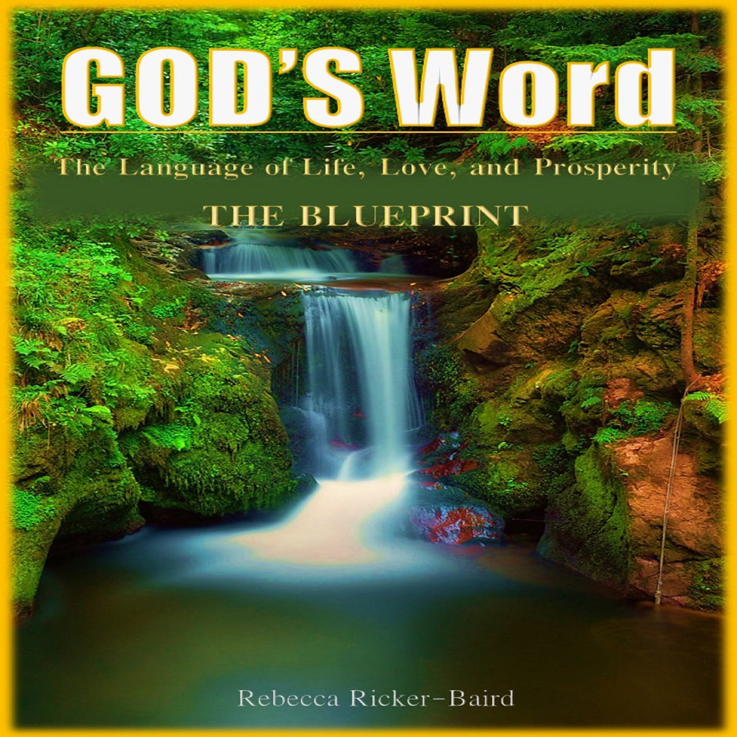 God's Word: The Language of Life, Love, and Prosperity