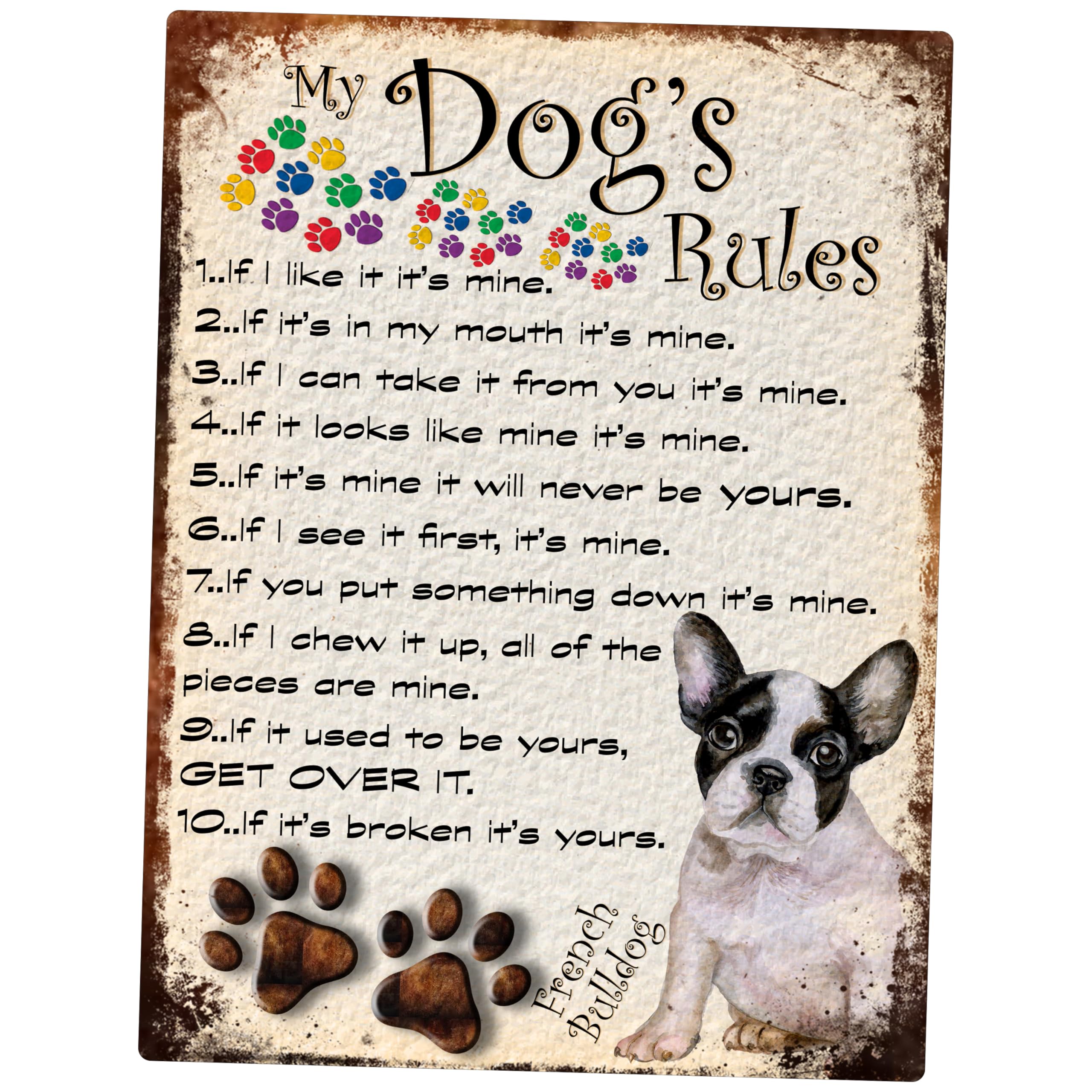 Shawprint Limited Bulldog - French My Dog's Rules Retro Style Metal Tin French Bulldog Sign/Plaque Theme 10" X 8" (107Drm)