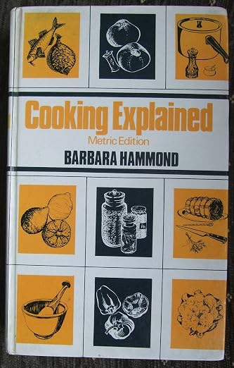 Cooking Explained : Amazon.co.uk: Books