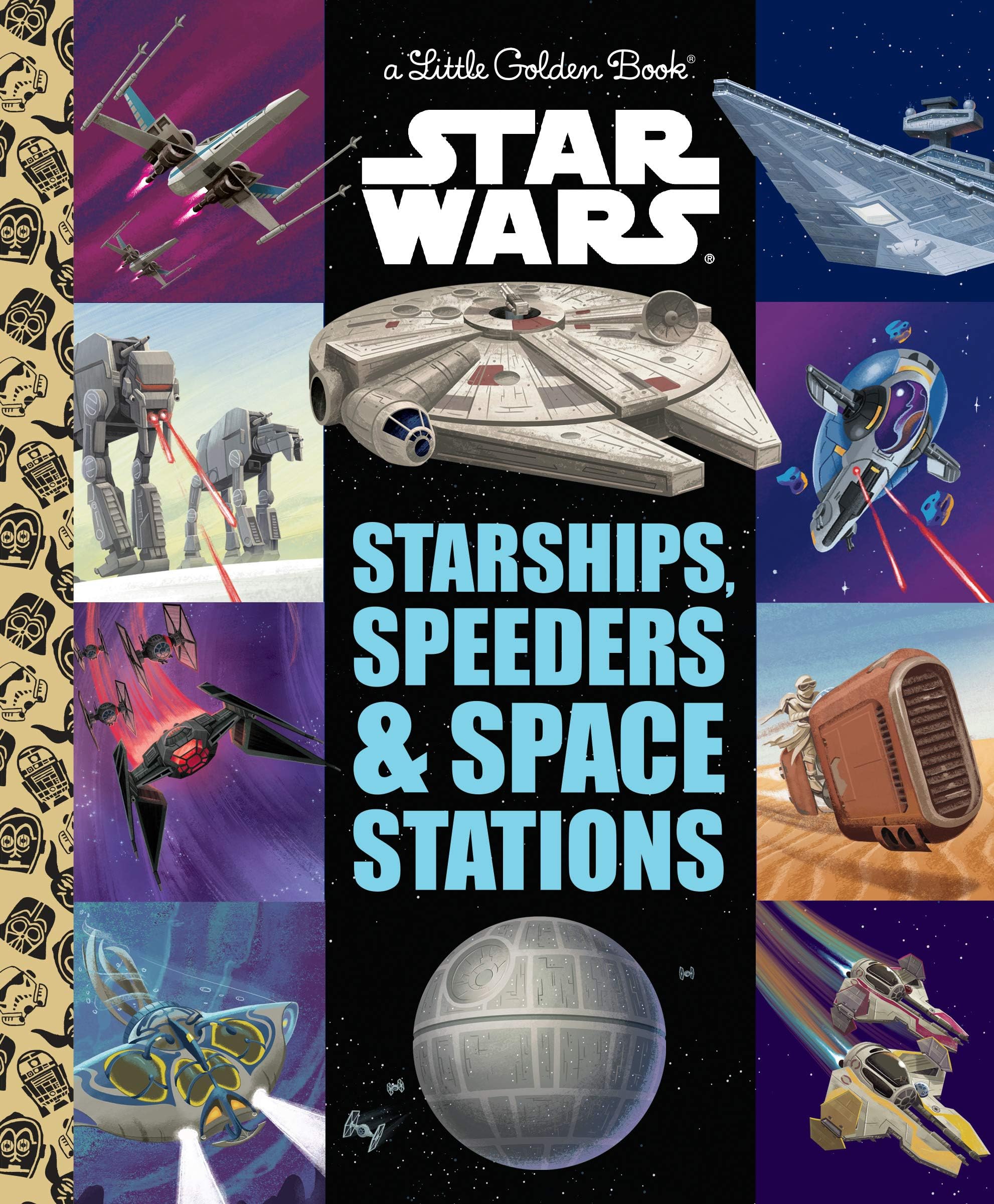 Golden Books Starships, Speeders & Space Stations (Star Wars) (Little