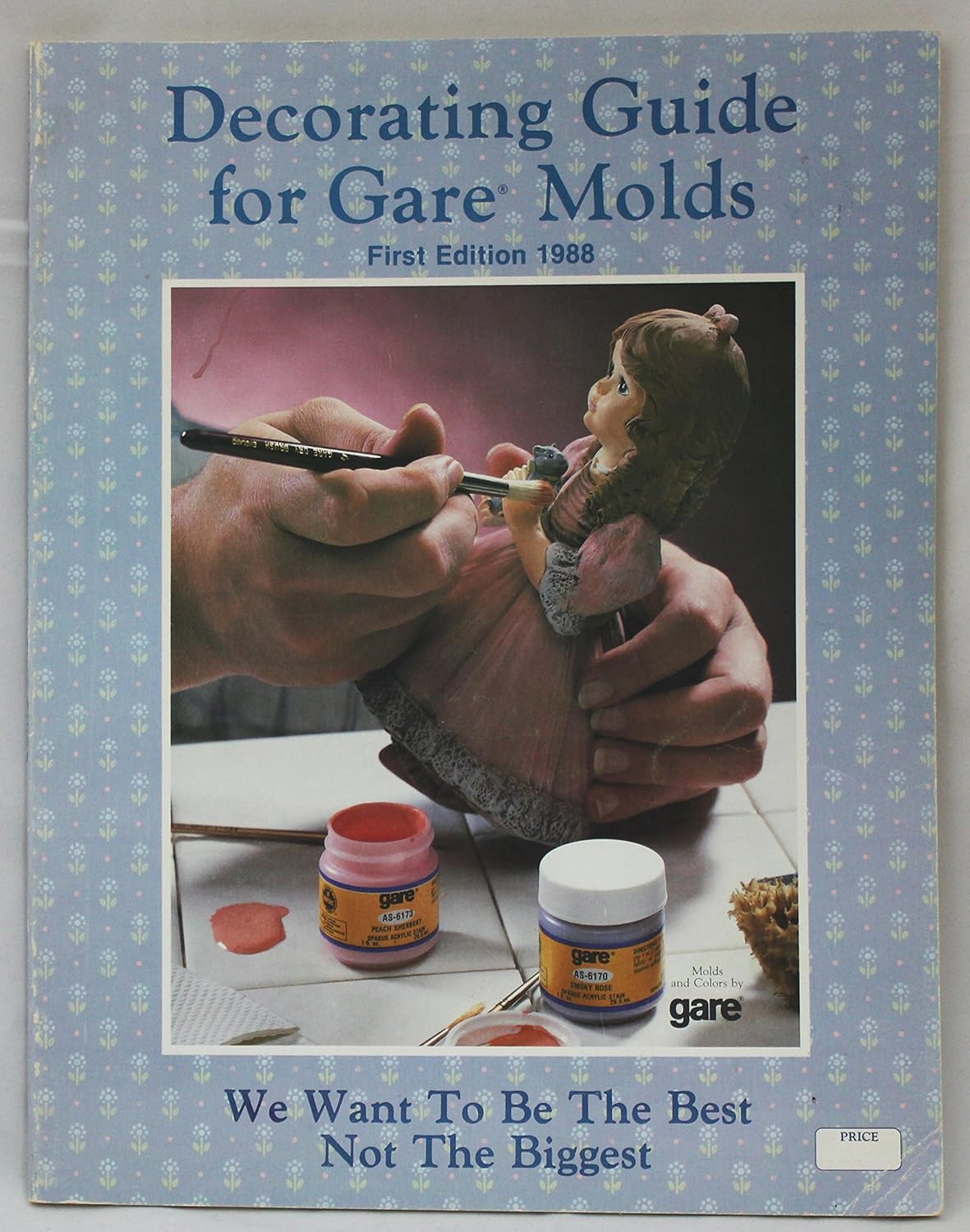 Decorating Guide for Gare Molds First Edition 1988 Larry and Jackie