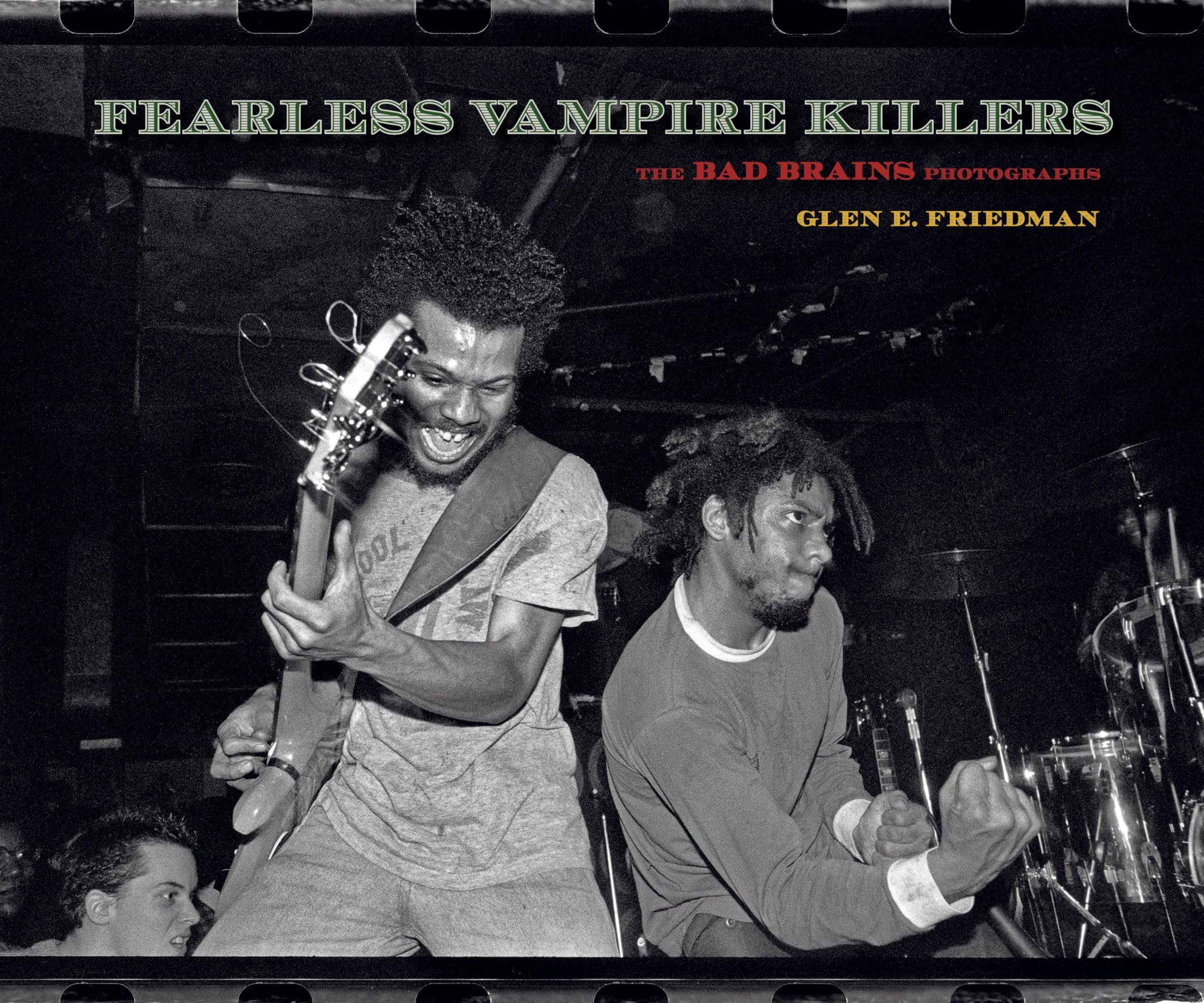 Fearless Vampire Killers: The Bad Brains Photographs