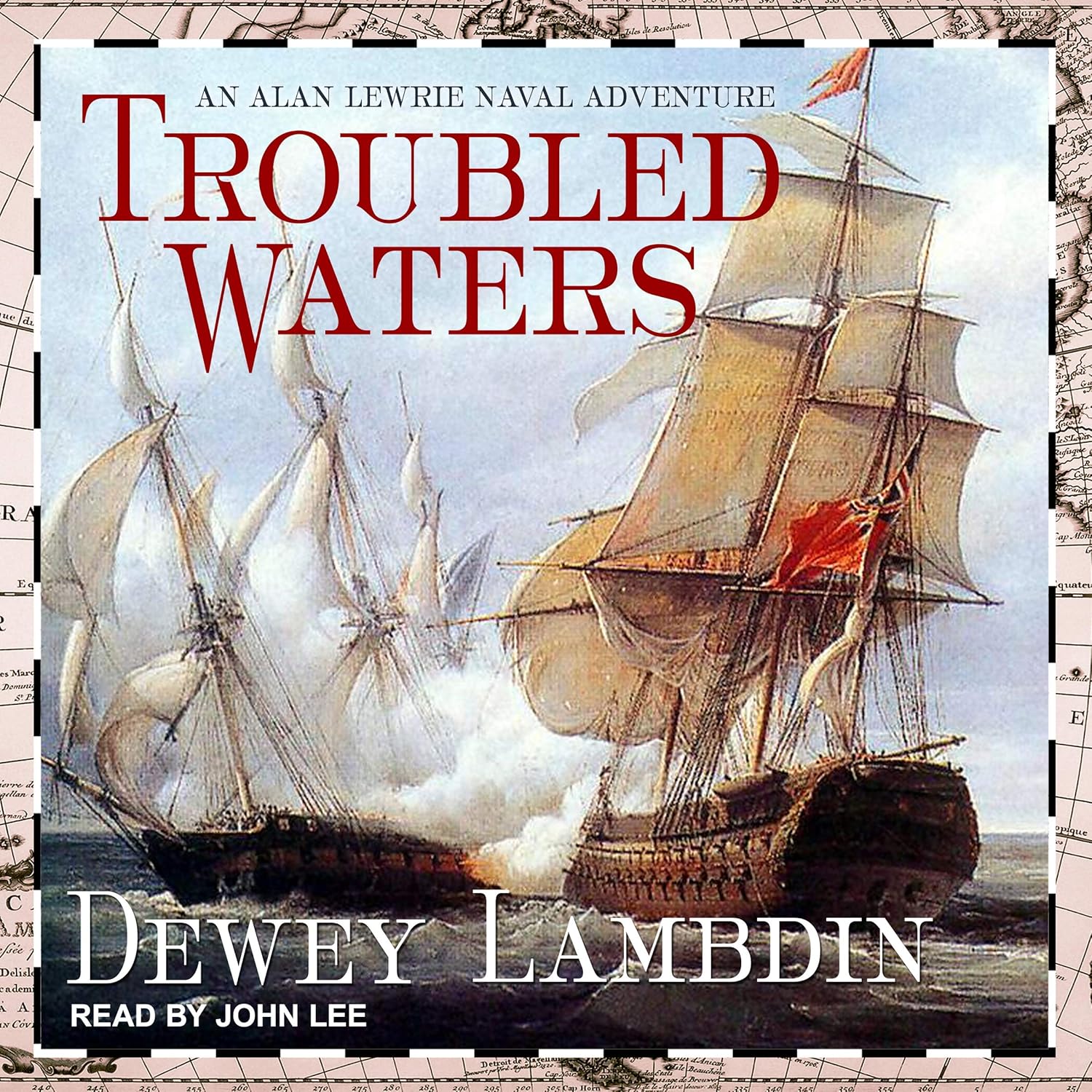 Troubled Waters (The Alan Lewrie Naval Adventures Series)