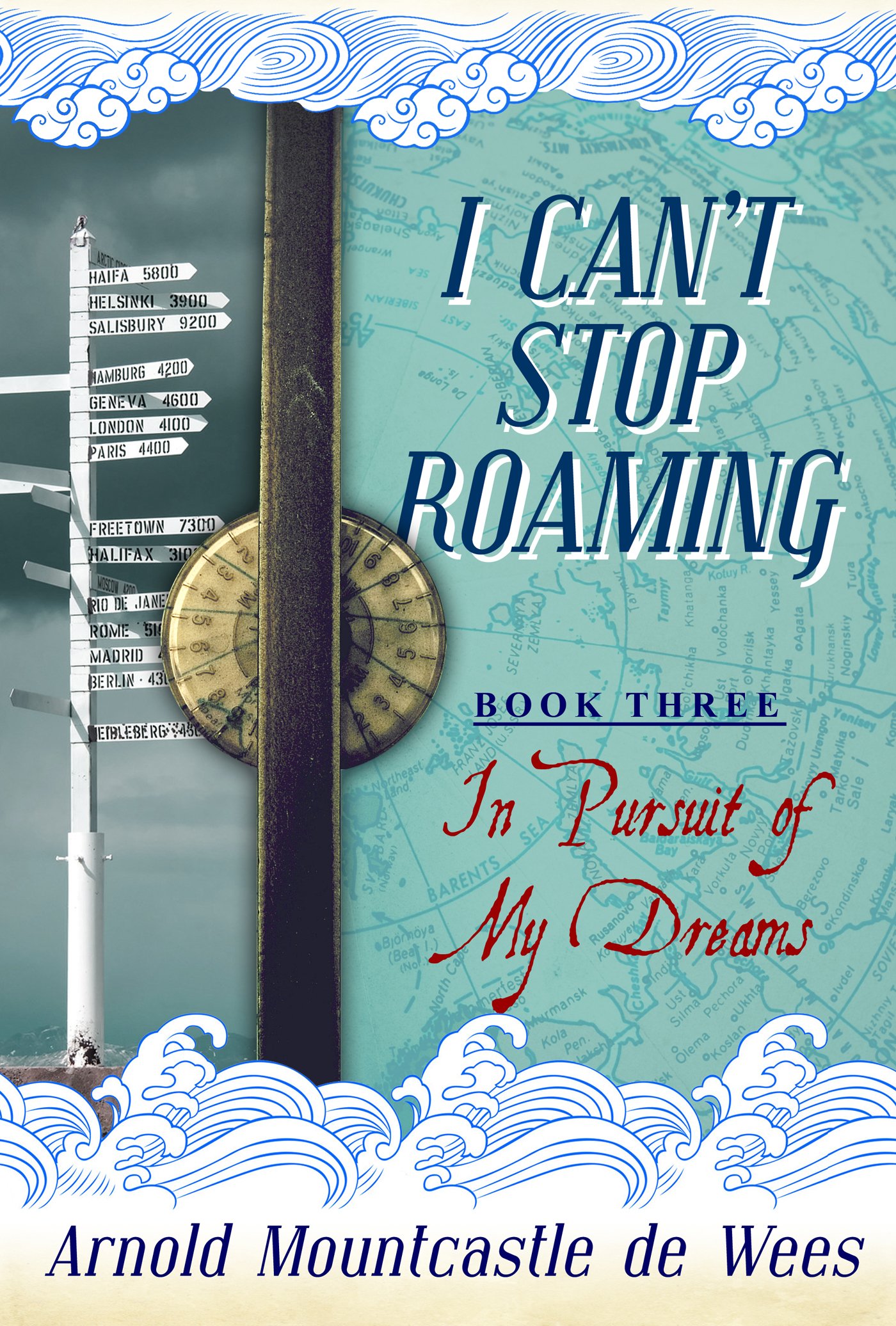 I Can't Stop Roaming: In Pursuit of My Dreams
