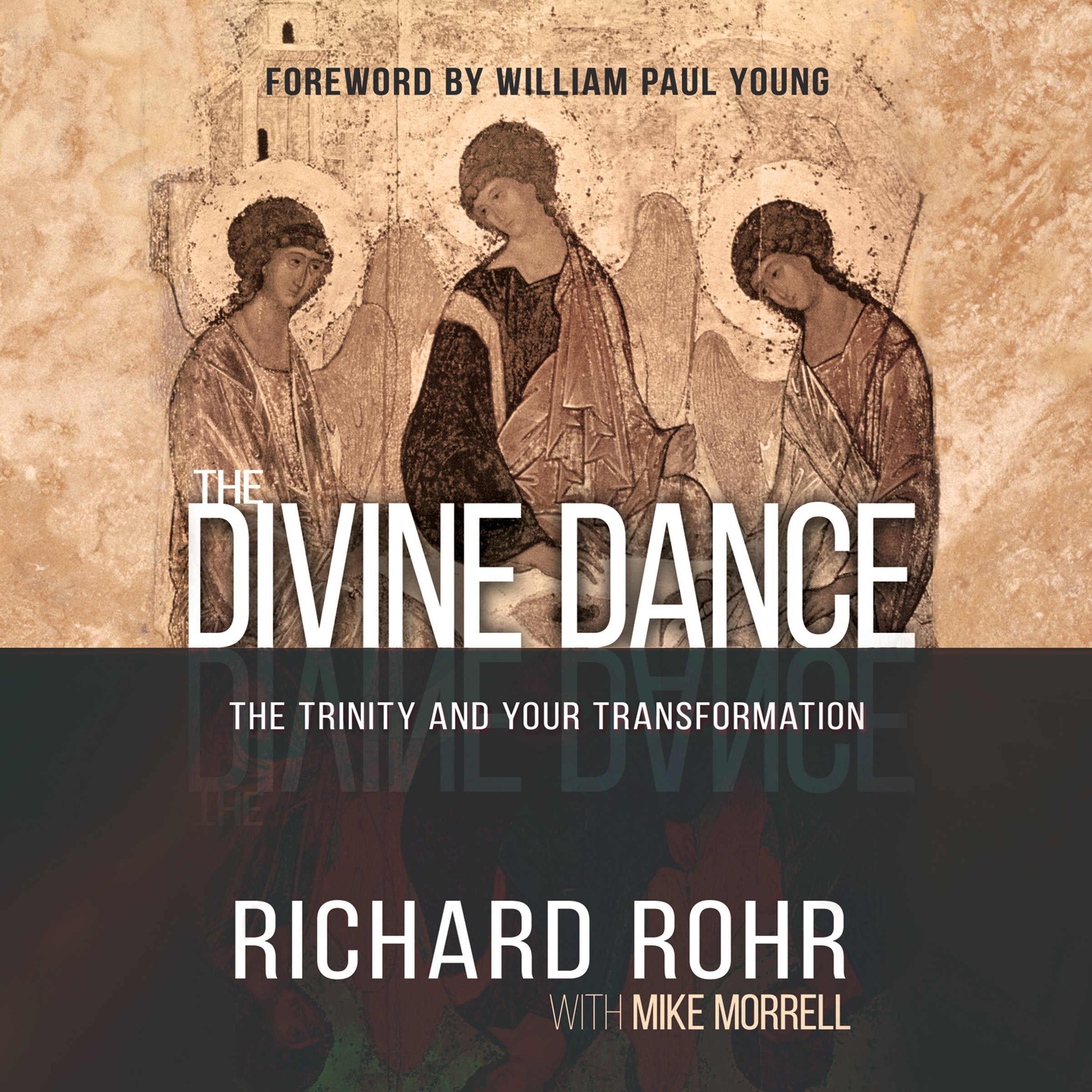 The Divine Dance: The Trinity and Your Transformation
