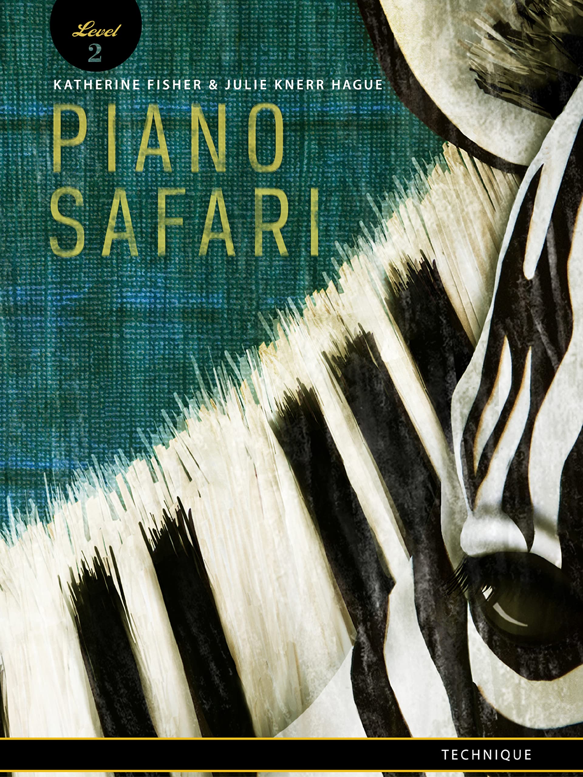 Piano Safari: Technique Book 2 Piano Music Fisher Piano Safari