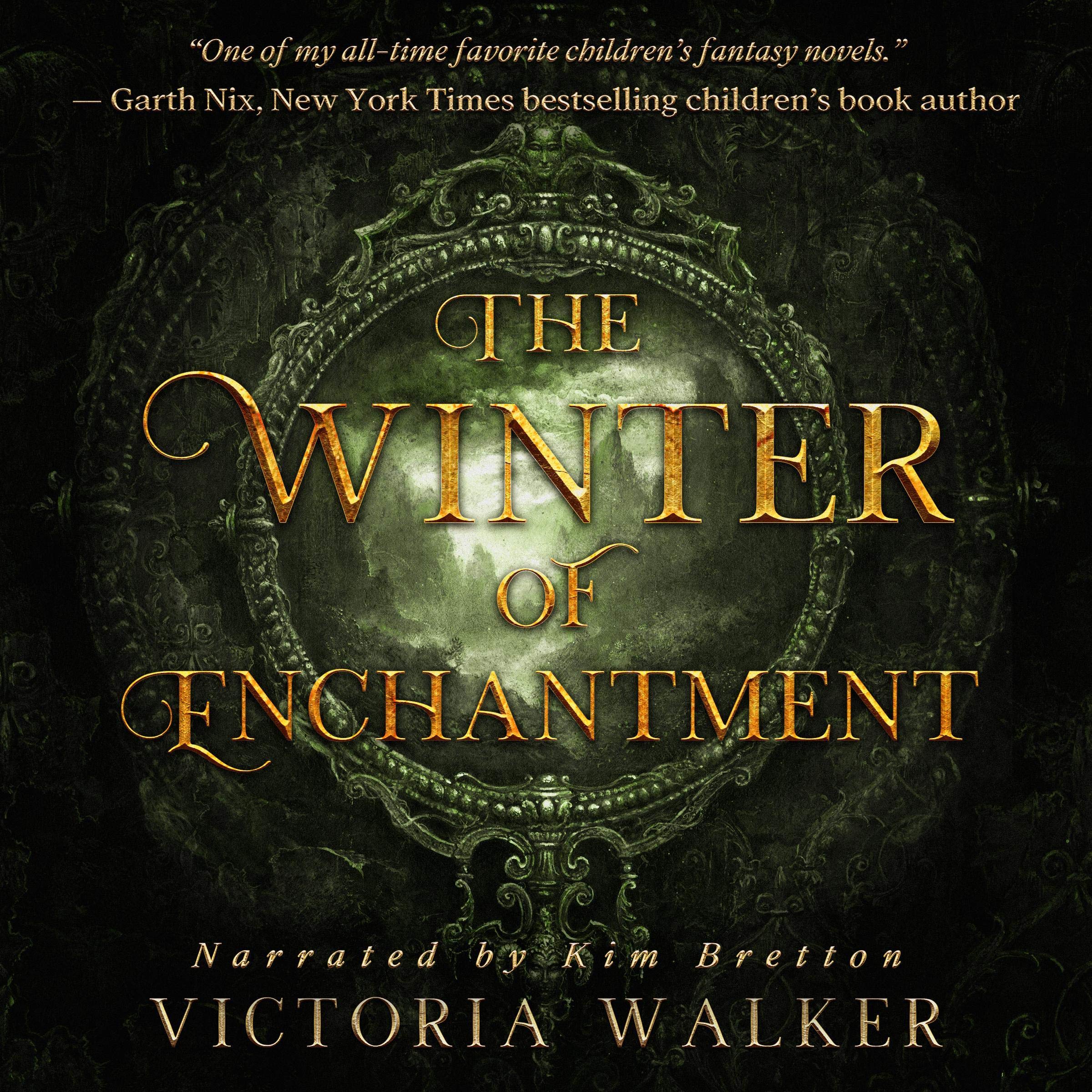 The Winter of Enchantment