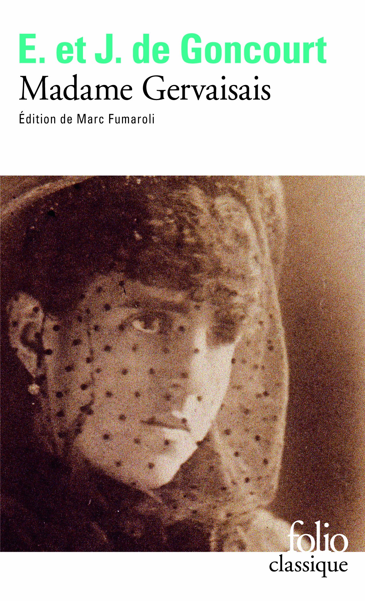 MADAME GERVAISAIS [Pocket Book] GONCOURT,EDMOND DE and GONCOURT,JULES DE
