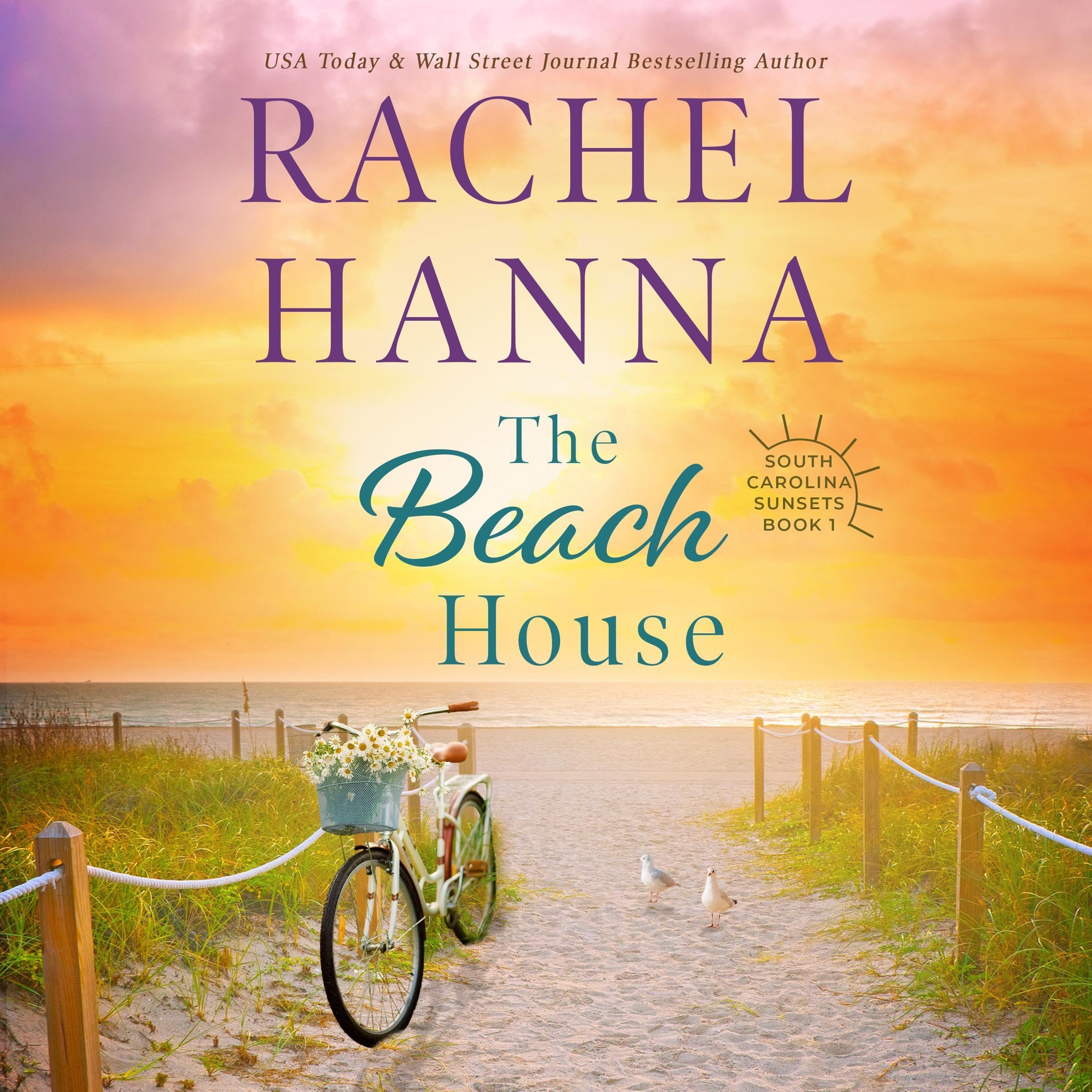 Cover art for The Beach House: South Carolina Sunsets, Book 1