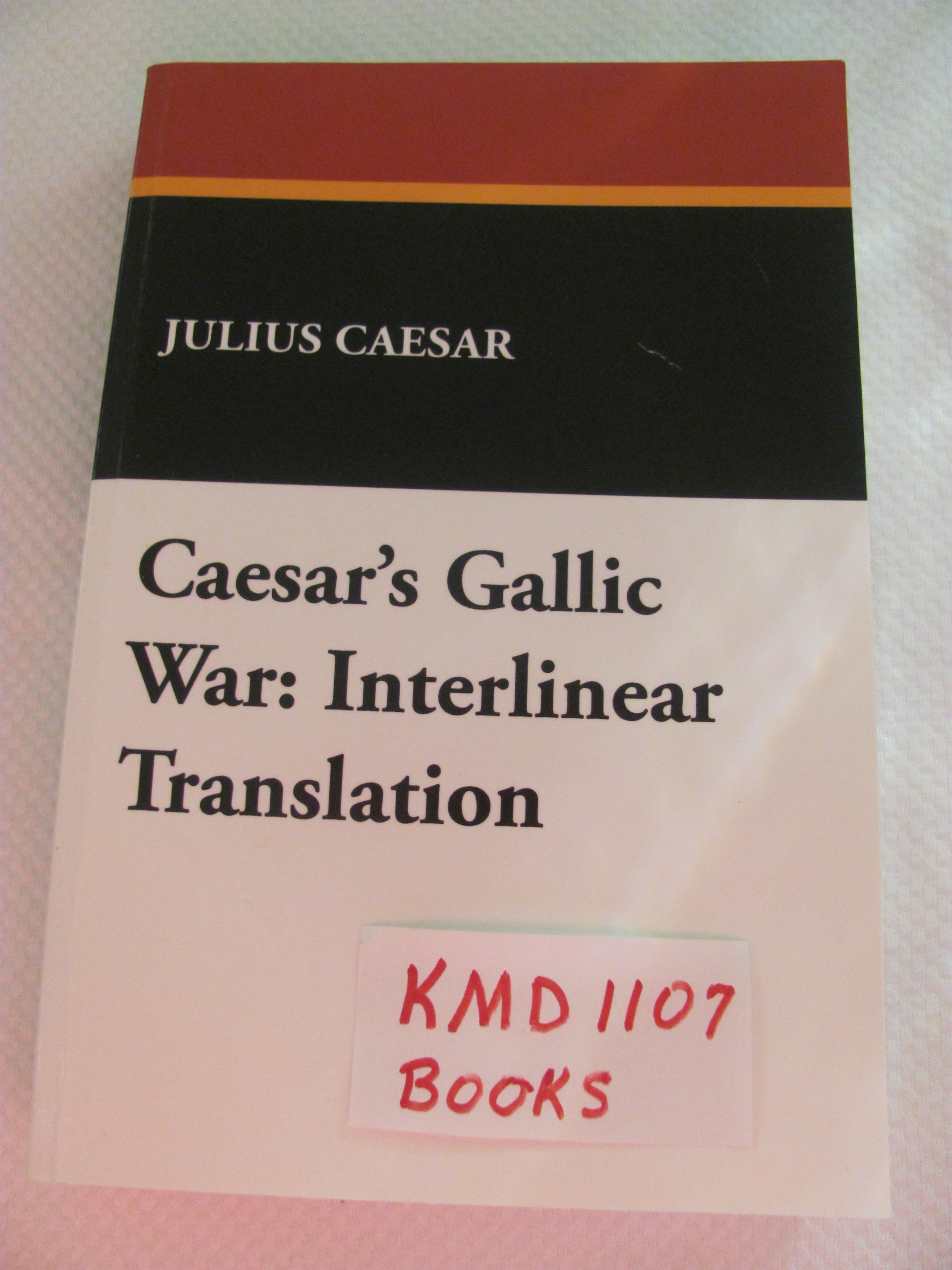 Caesar's Gallic War: Interlinear Translation