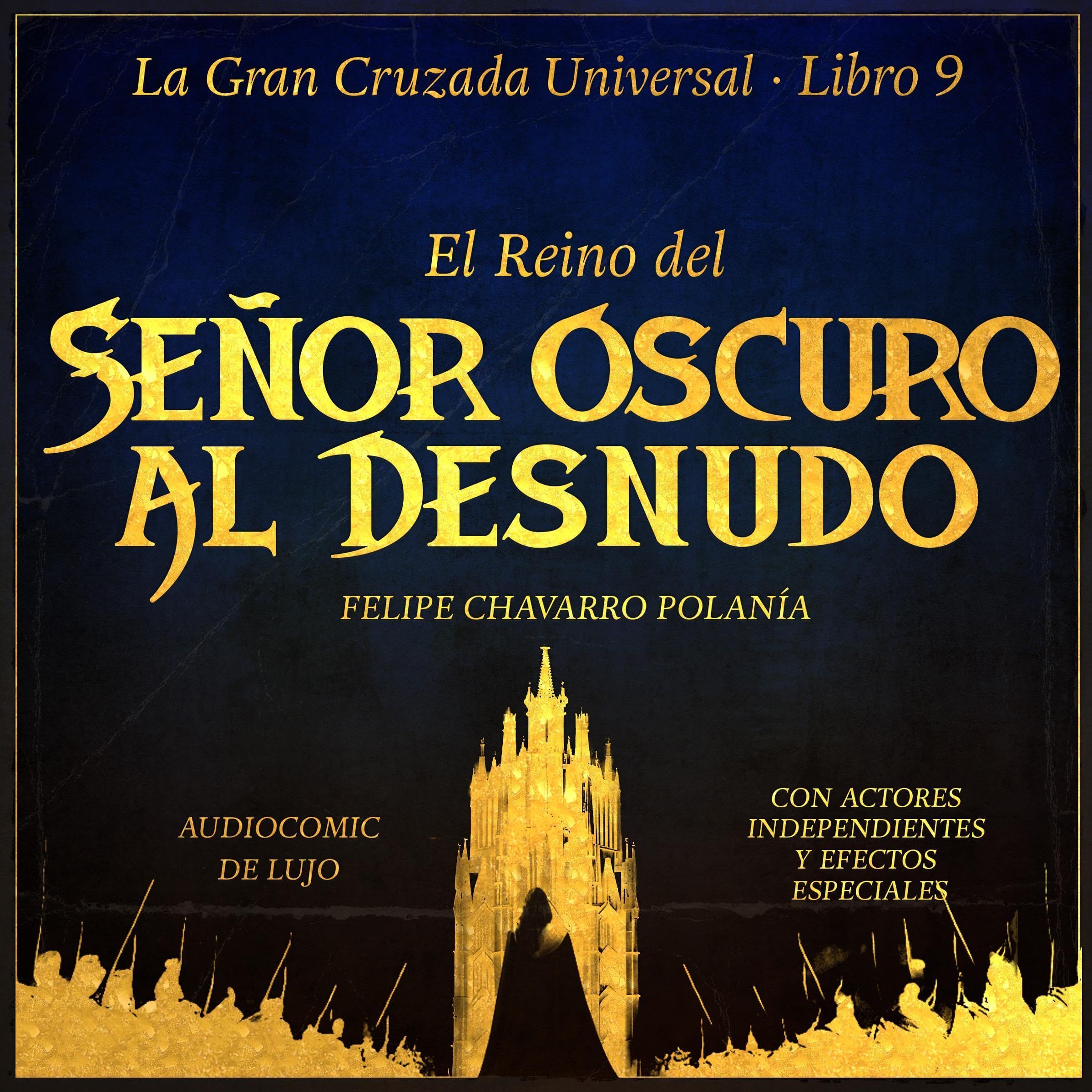 El Reino Del Señor Oscuro Al Desnudo [The Kingdom of the Dark Lord Naked]