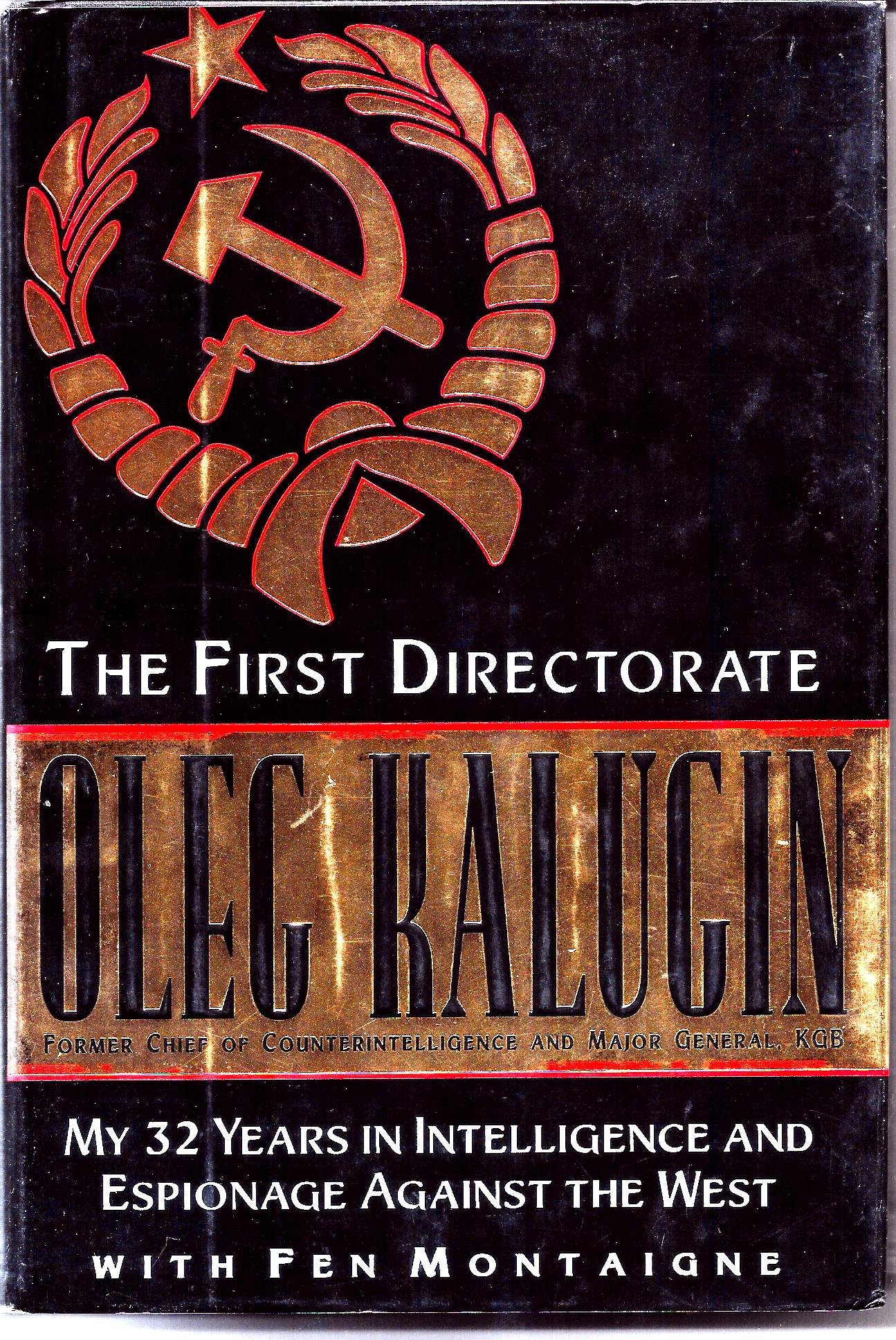 Buy The First Directorate: My 32 Years in Intelligence and Espionage Against the West — BookShops.in