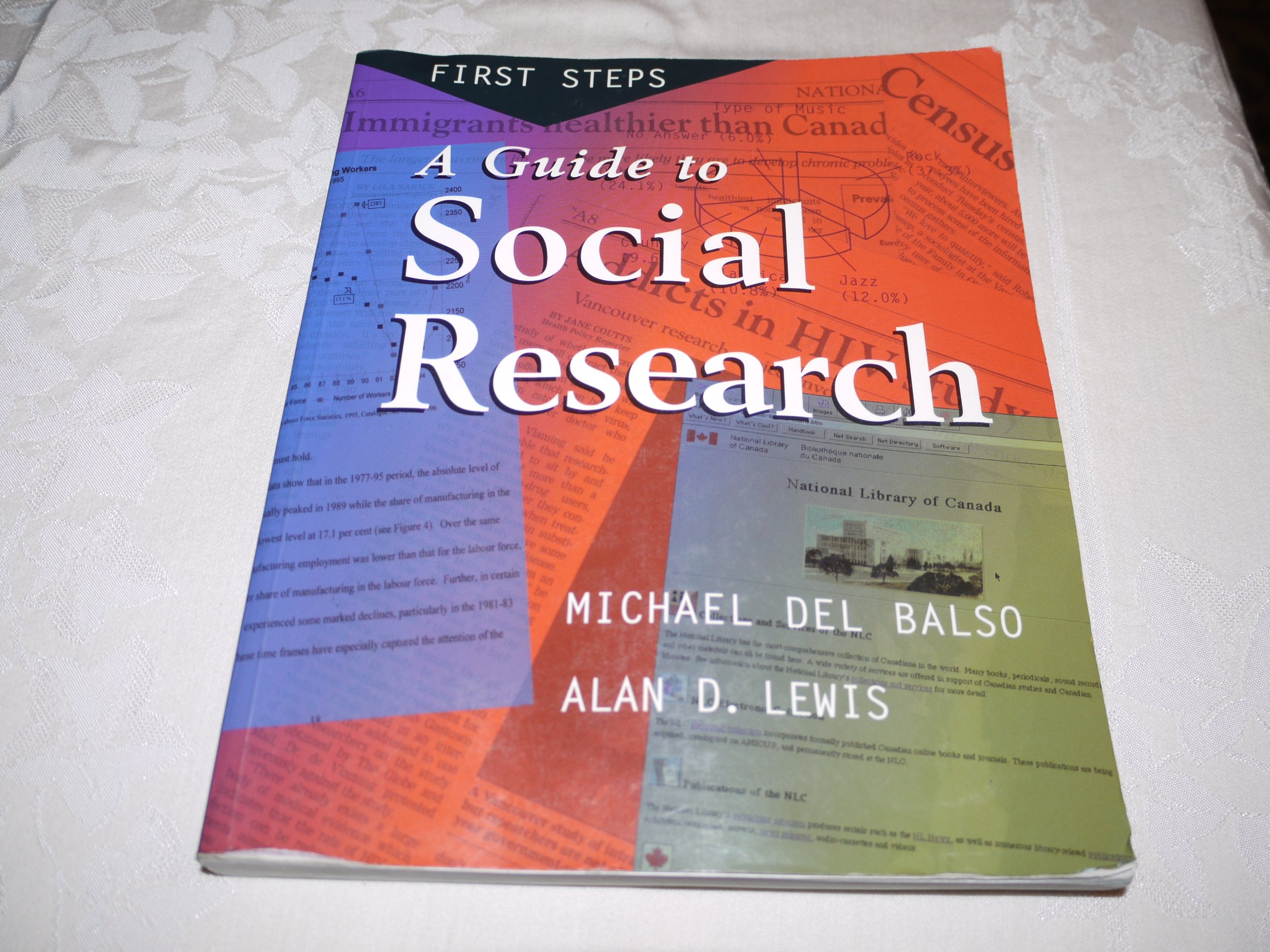 Title: A Guide to Social Research: First Steps [Paperback]