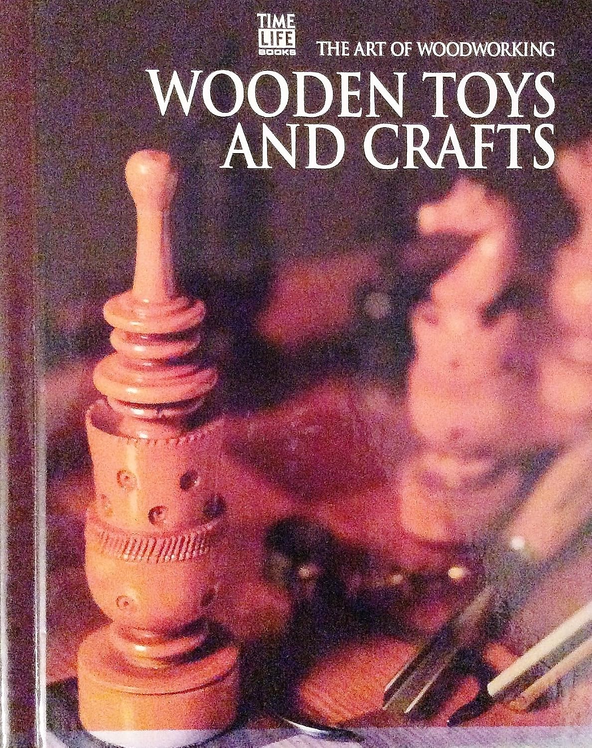 Wooden Toys and Crafts (Art of Woodworking)      Spiral-bound – January 1, 1994