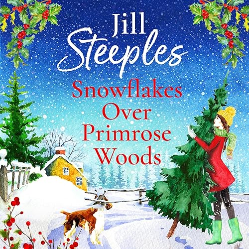 Snowflakes Over Primrose Woods: Primrose Woods, Book 2
