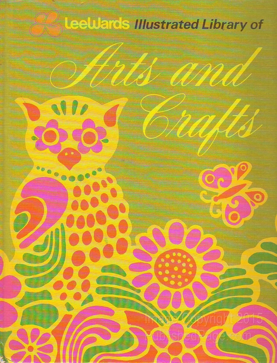 Lee Wards Illustrated Library of Arts and Crafts Volume 1 Various