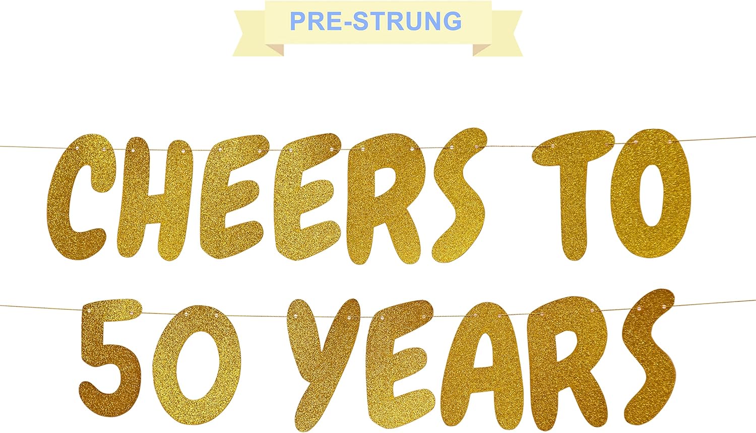 CUTPOPUP Cheers to 50 Years Banner PreStrung, Cheer 50th