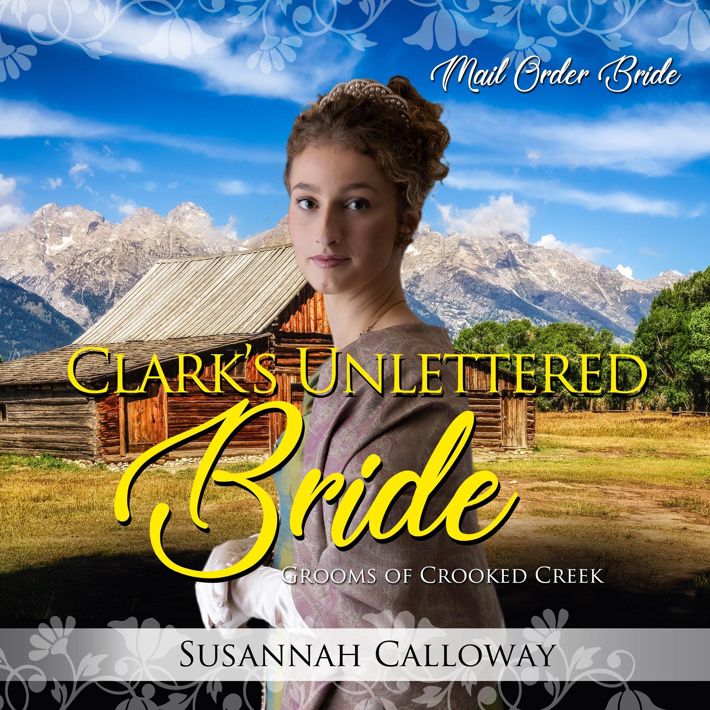 Clark's Unlettered Bride