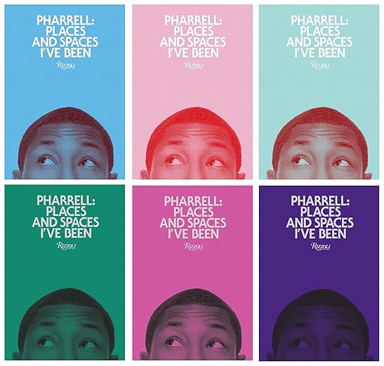 Pharrell: Places and Spaces I've Been Hardcover – Illustrated, October 16, 2012