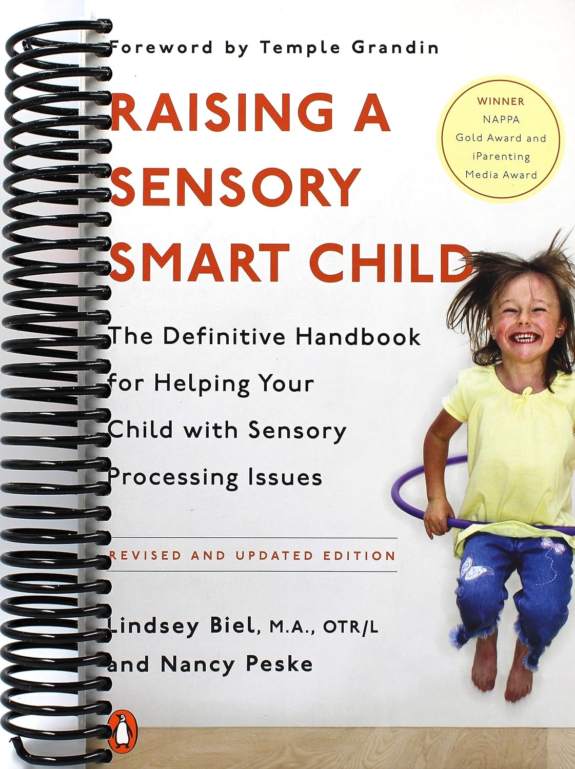 Raising a Sensory Smart Child The Definitive Handbook for Helping Your Child with Sensory