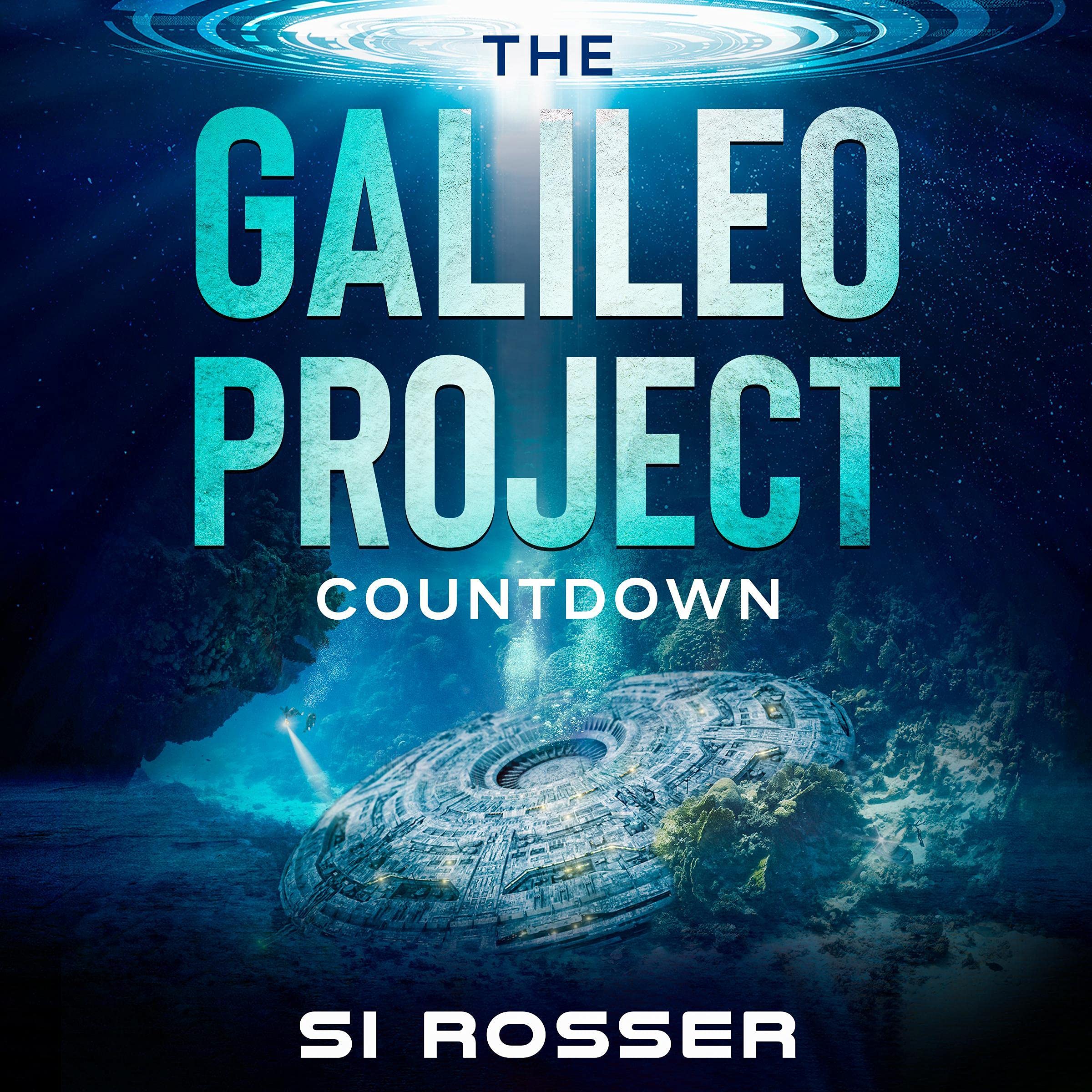 Cover art for The Galileo Project: Countdown: Sci-Fi Conspiracy Thriller, Part 2