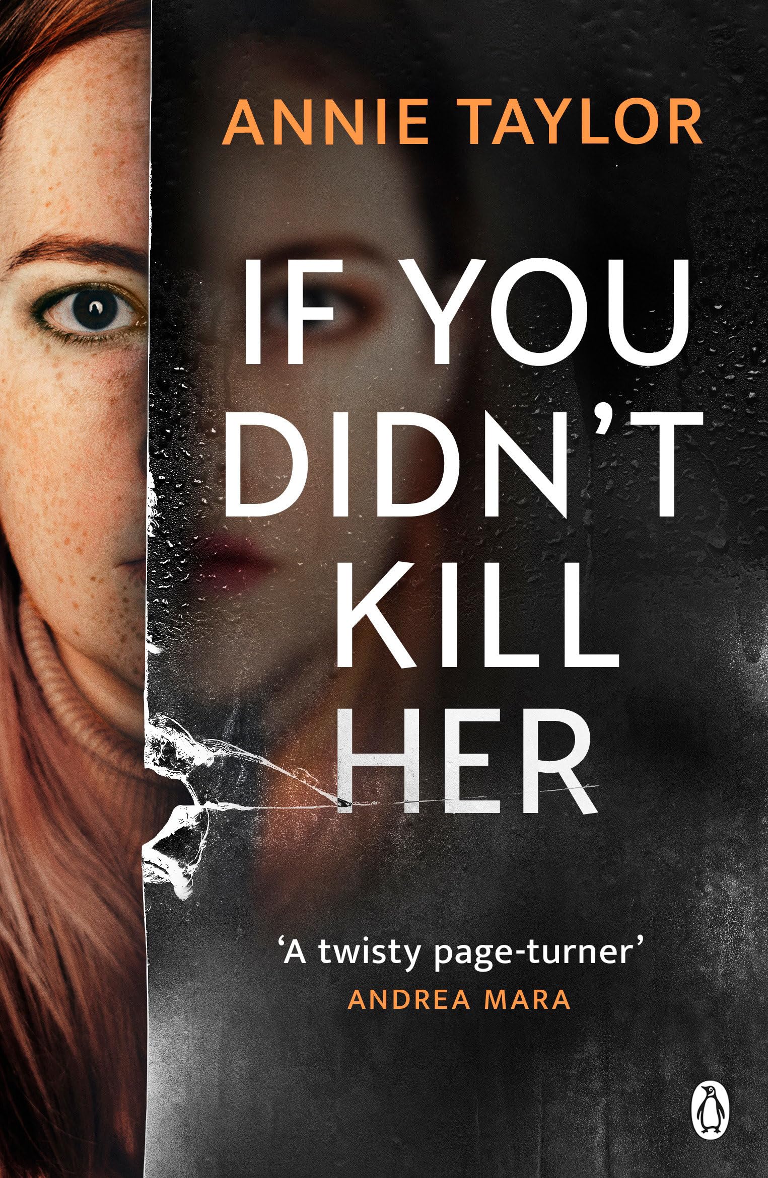 If You Didn’t Kill Her: The breathtakingly tense emotional thriller