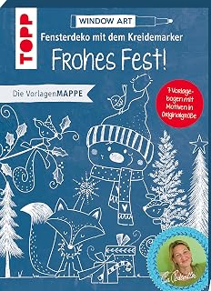 Vorlagenmappe Fensterdeko mit dem Kreidemarker - Frohes Fest!: 7 Vorlagenbogen mit Motiven in Originalgröße plus sämtliche Motive als Download (Vorlagenmappen)