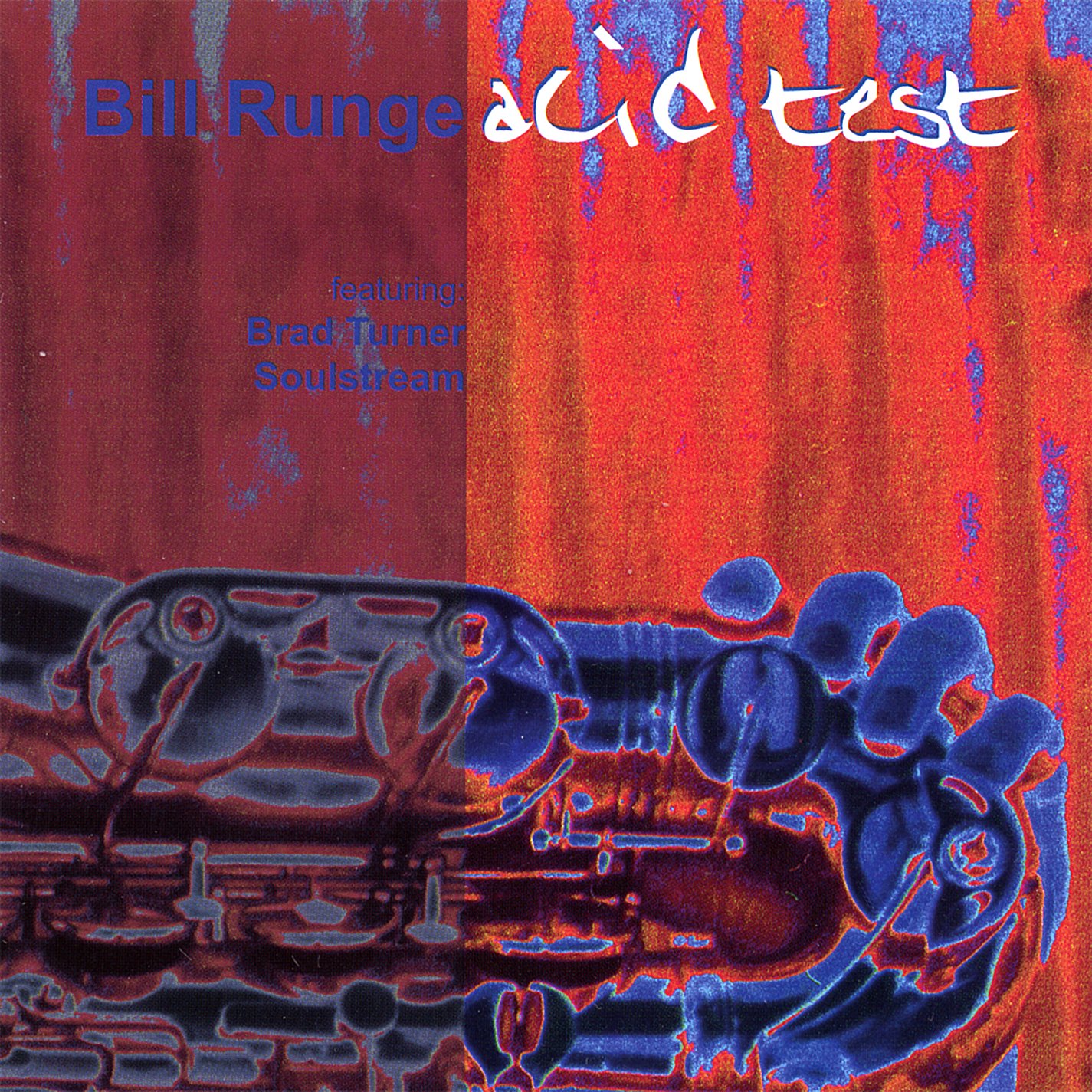 Acid Test [Audio CD] Bill Runge